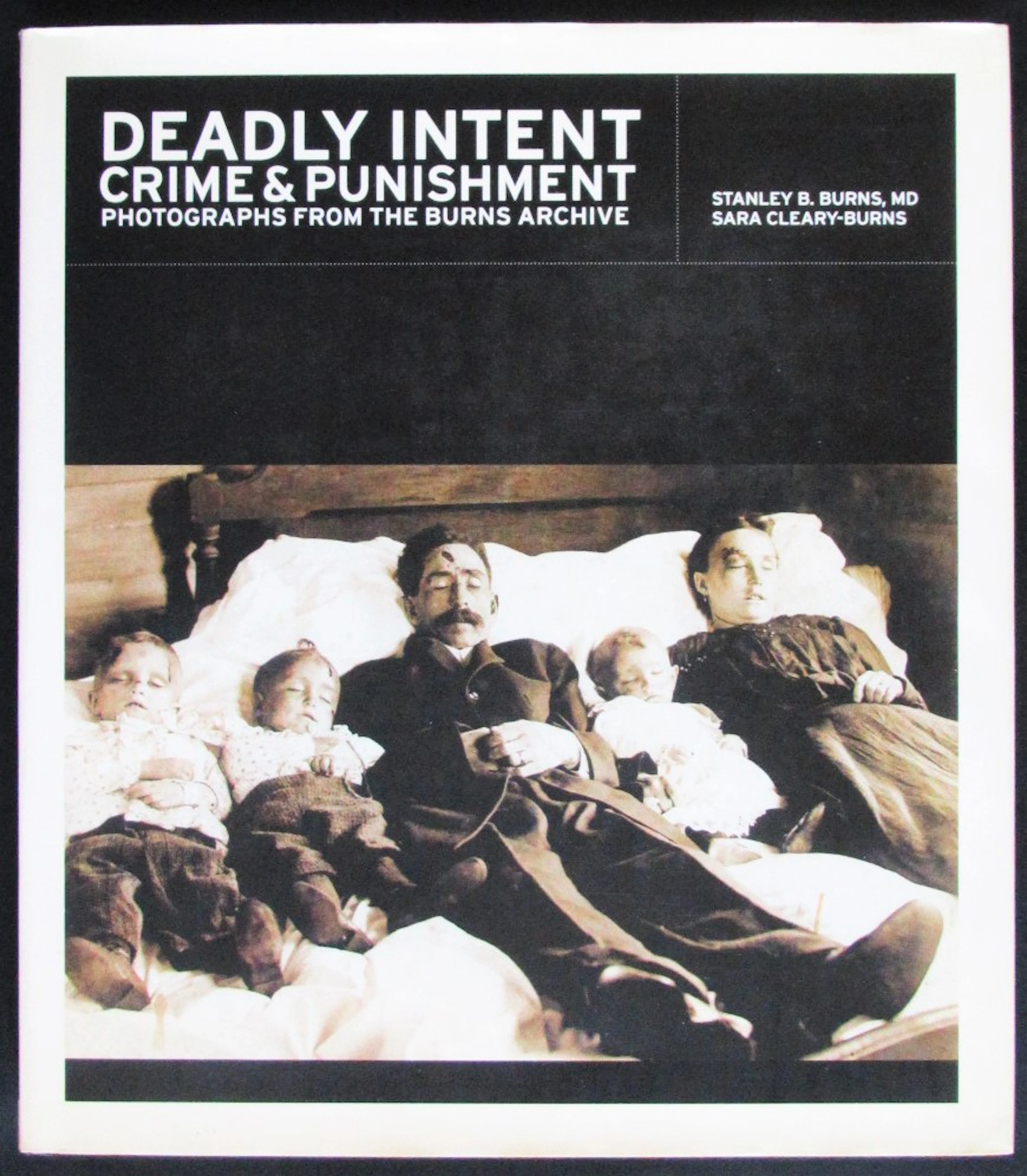 [Signed] [First Edition] Deadly Intent Crime & Punishment...