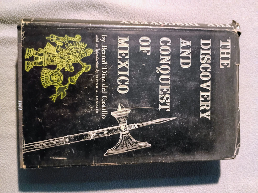 [First Edition] The Discovery and Conquest of Mexico