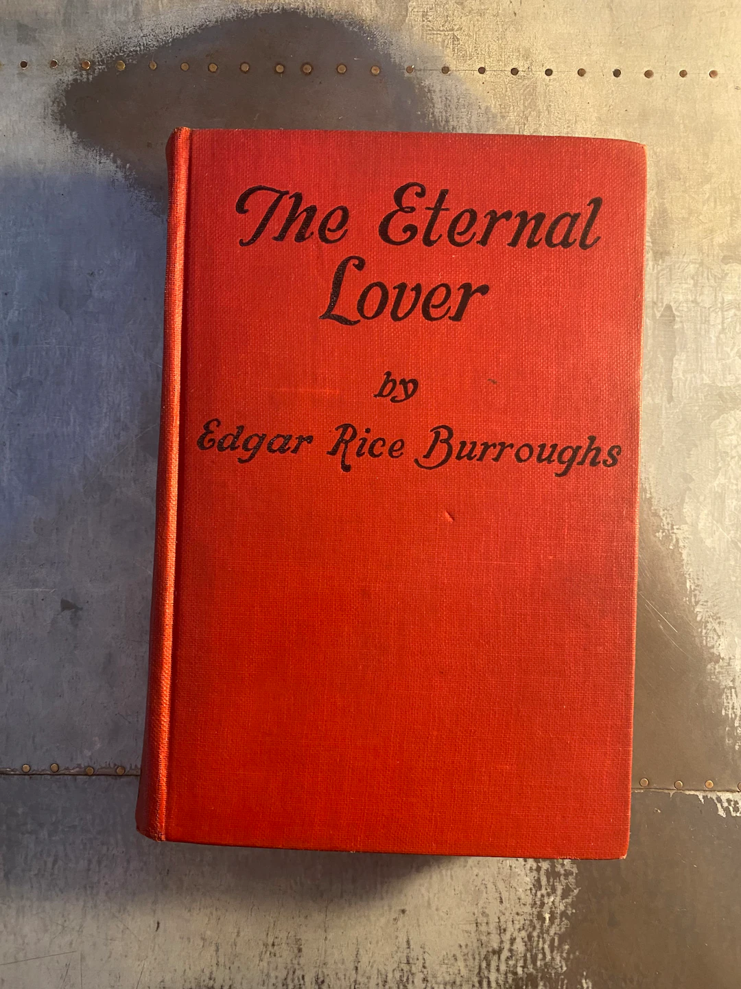 [First Edition] The Eternal Lover Edgar Rice Burroughs...