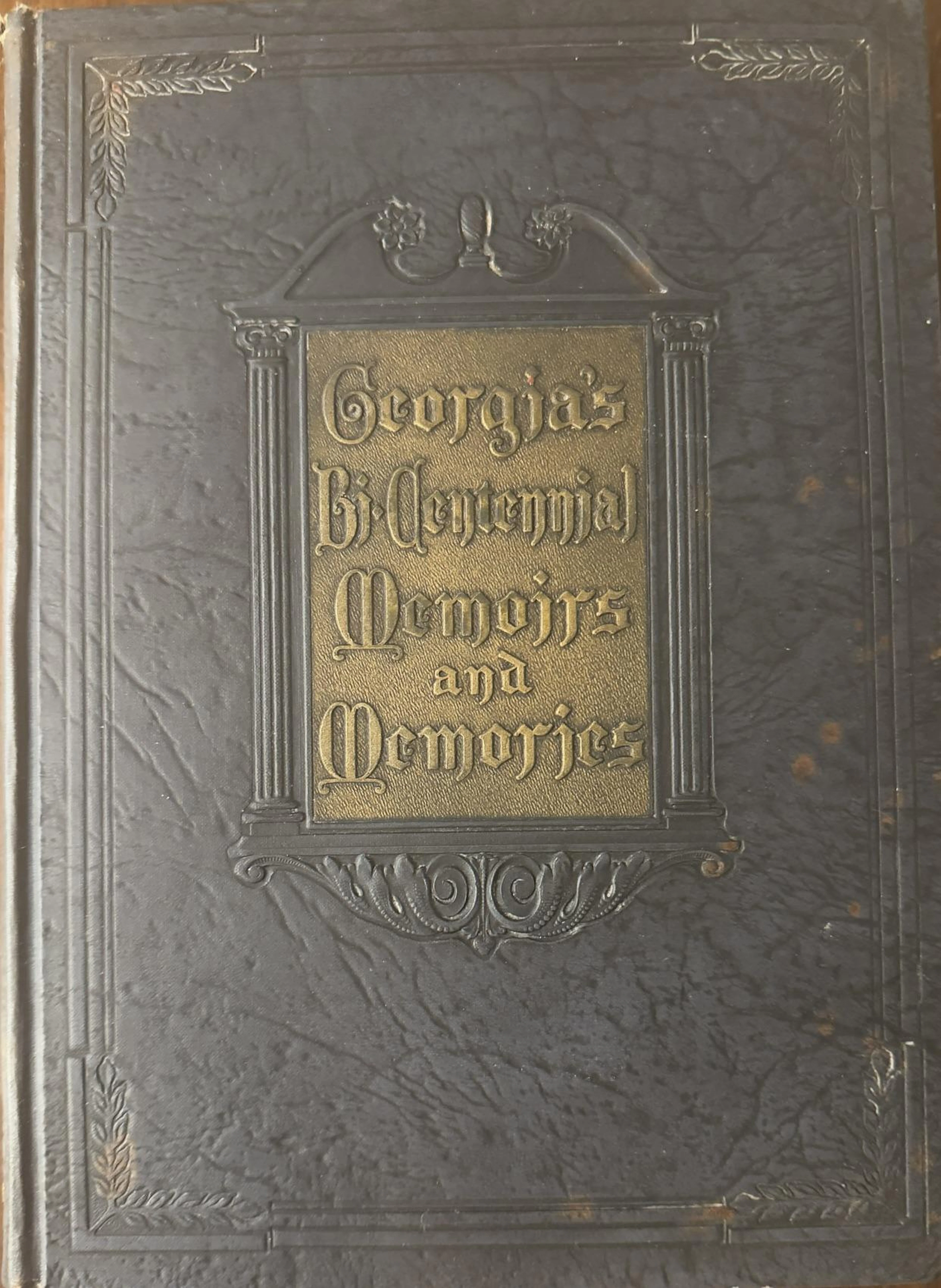 [First Edition] Georgia's Bi-Centennial Memoirs and...