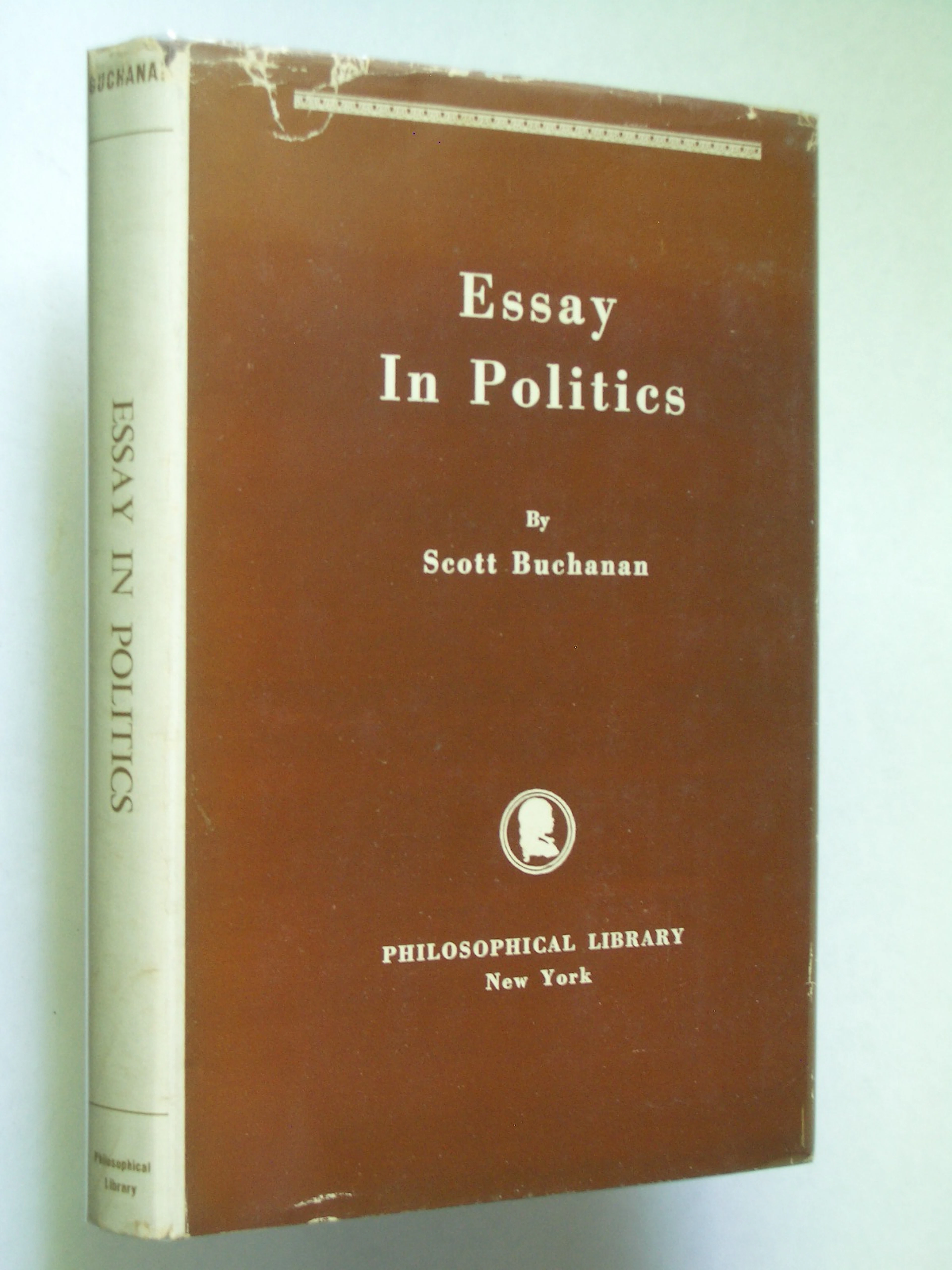 [Signed] [First Edition] Essay in Politics Buchanan