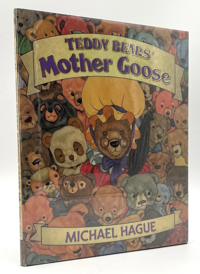 [Signed] [First Edition] Teddy Bears' Mother Goose [Signed] Hague