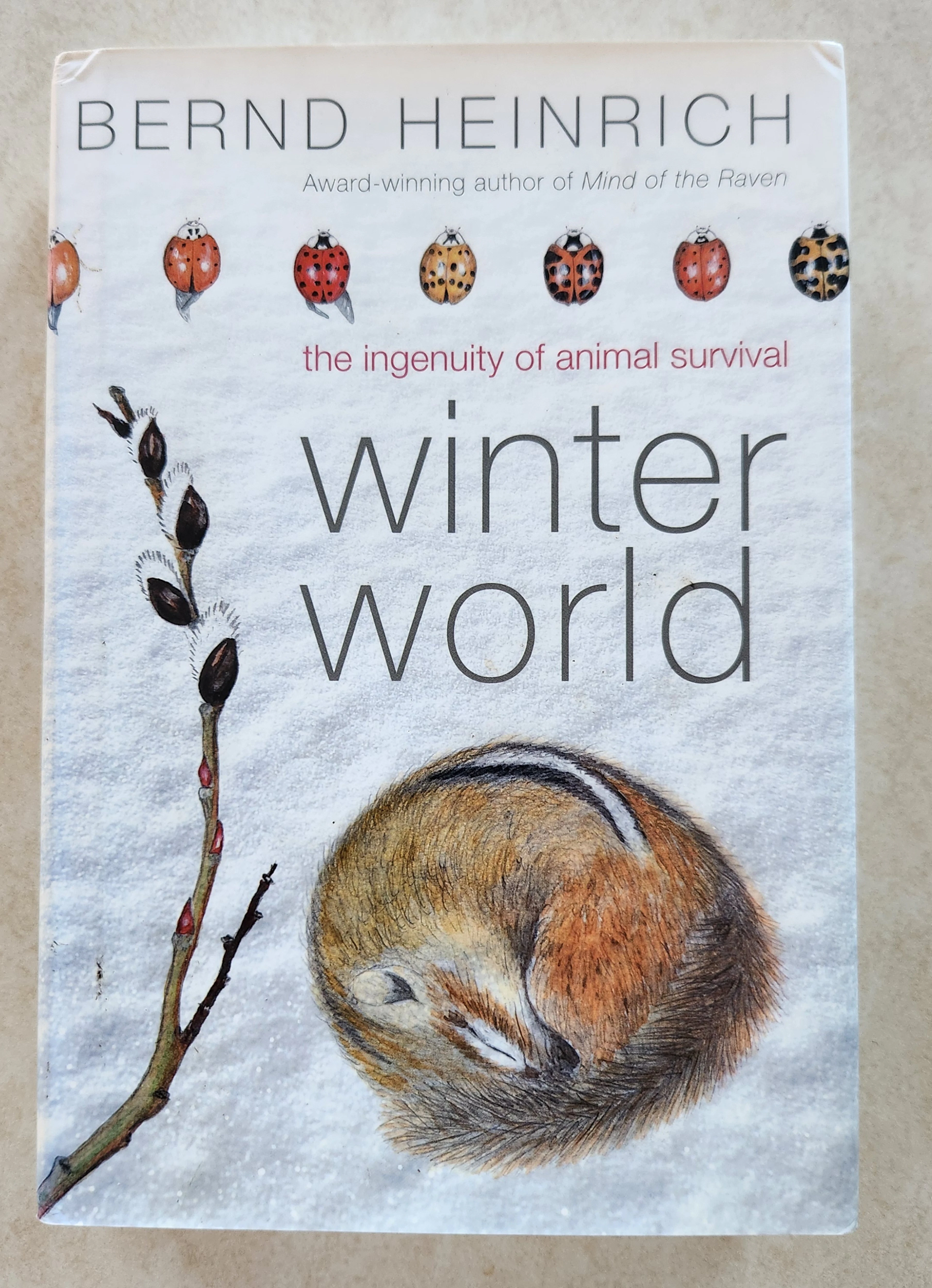 [Signed] [First Edition] Winter World: The Ingenuity of...