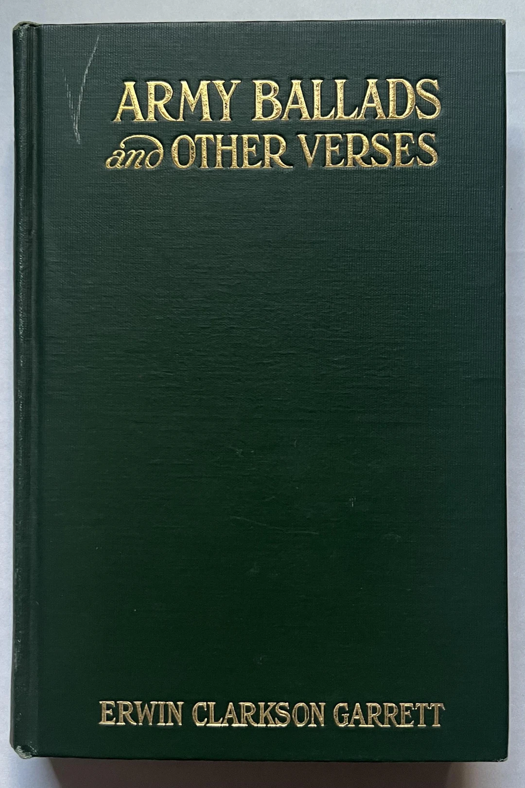 [Signed] [First Edition] Army Ballads And Other Verses...