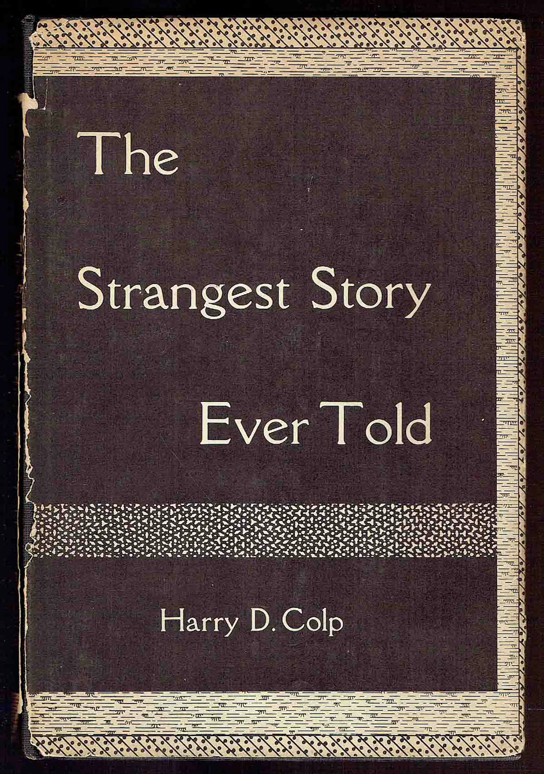 [First Edition] The Strangest Story Ever Told Colp