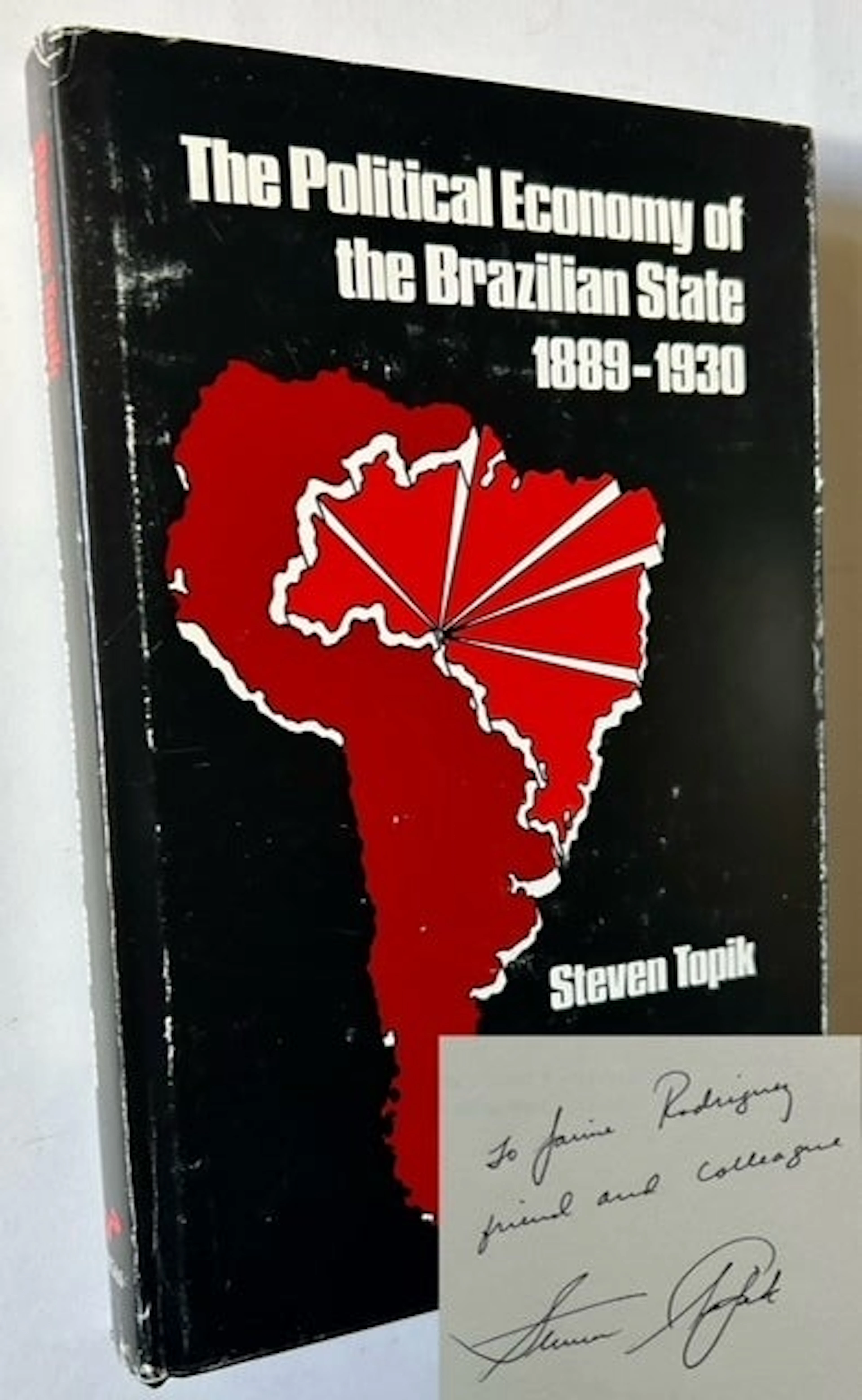 [Signed] [First Edition] The Political Economy of the Brazilian State