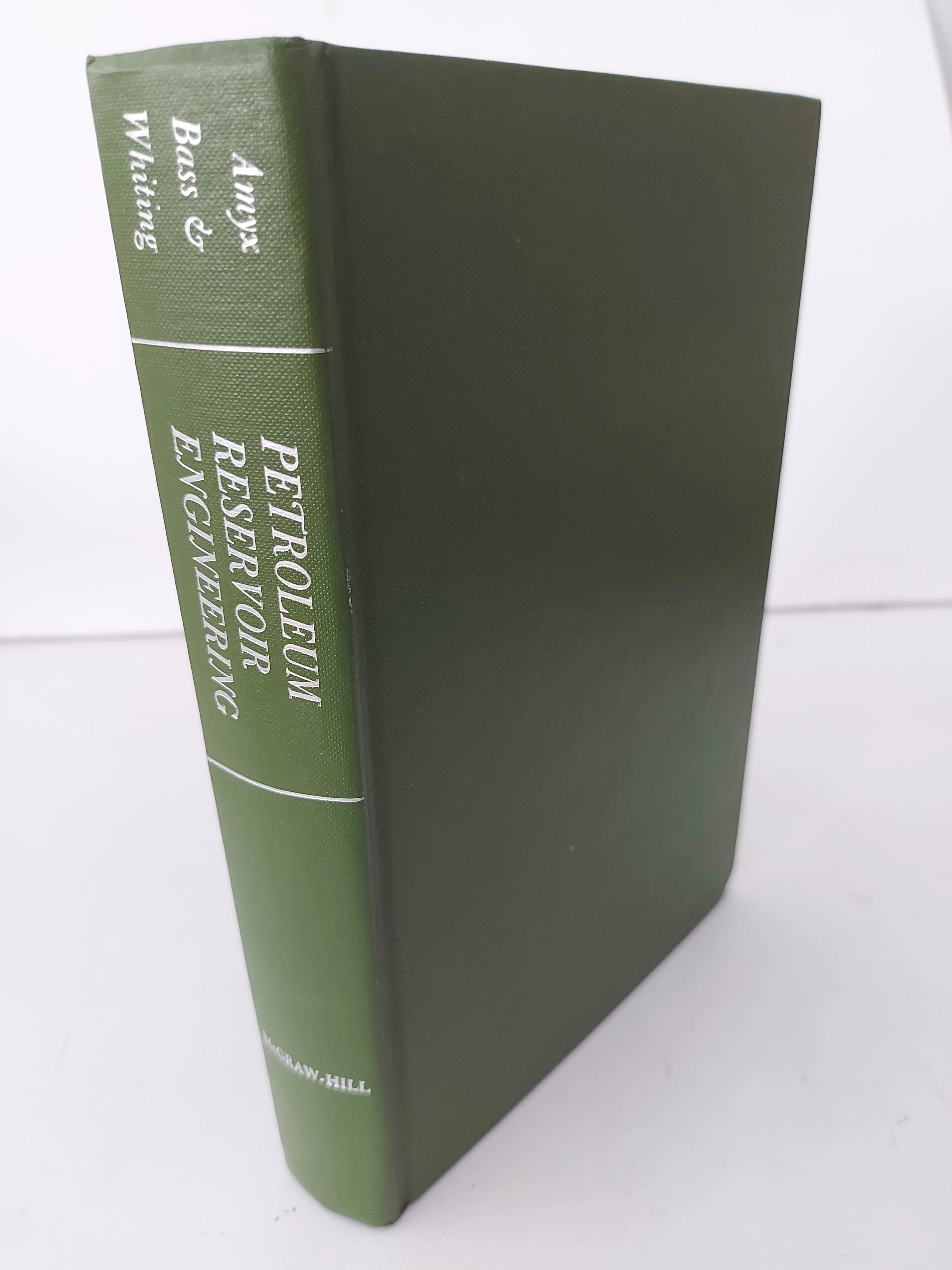 [First Edition] Petroleum Reservoir Engineering Physical Properties Amyx