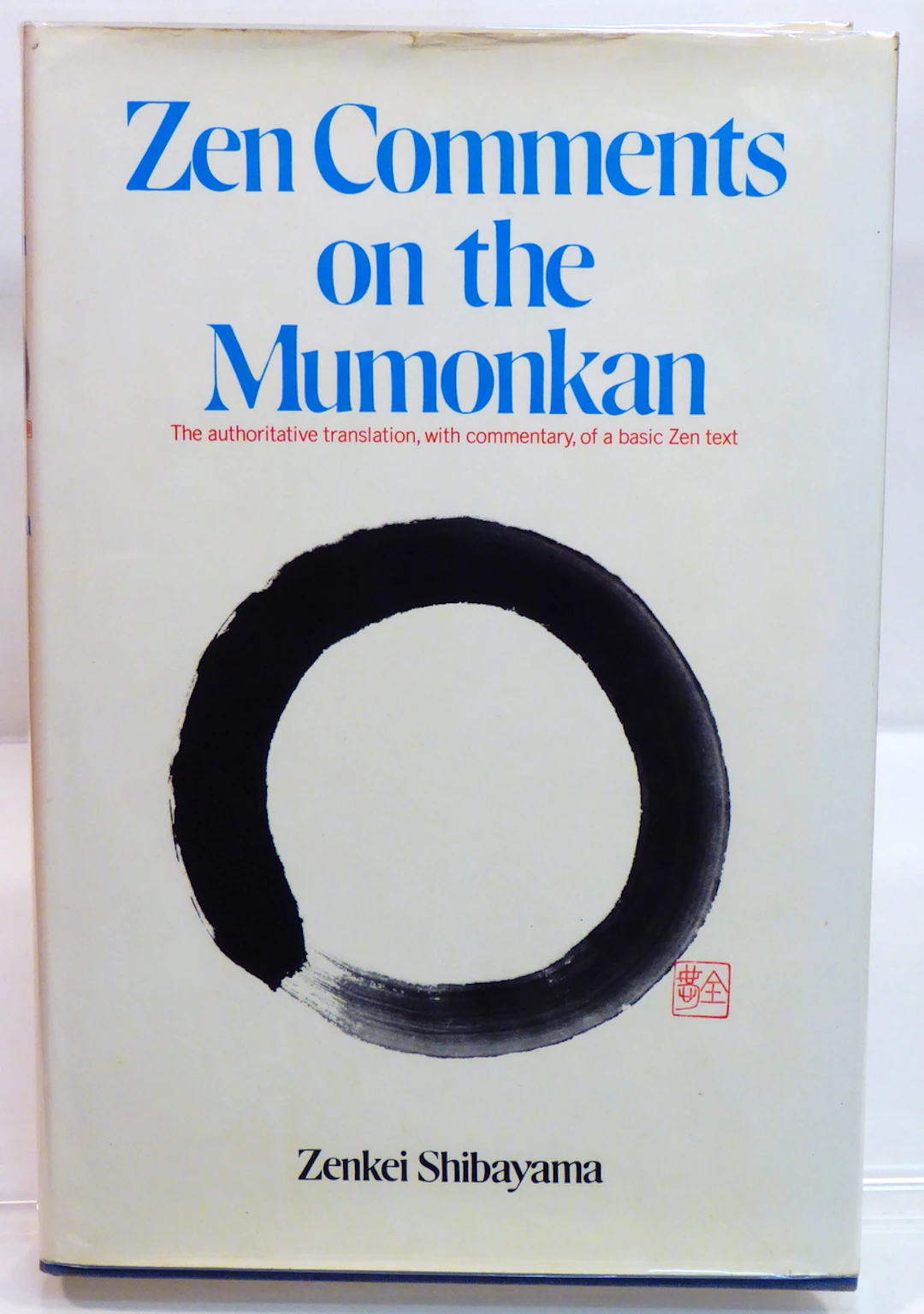 [First Edition] ZEN COMMENTS ON THE MUMONKAN Zenkei...