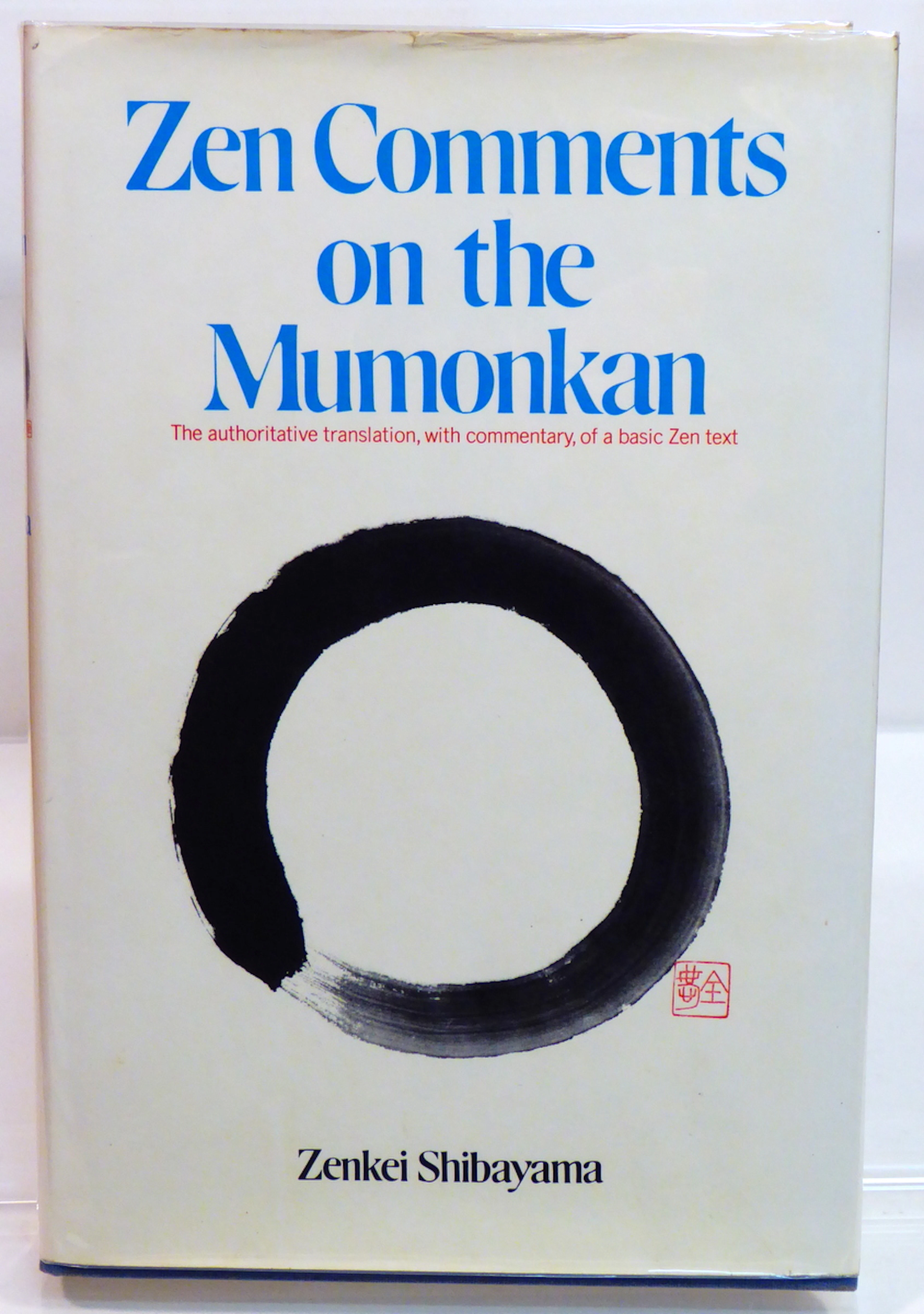 [First Edition] ZEN COMMENTS ON THE MUMONKAN Zenkei...