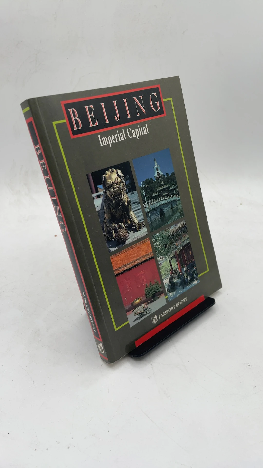 [First Edition] Beijing: Imperial Capital Edited by Don J