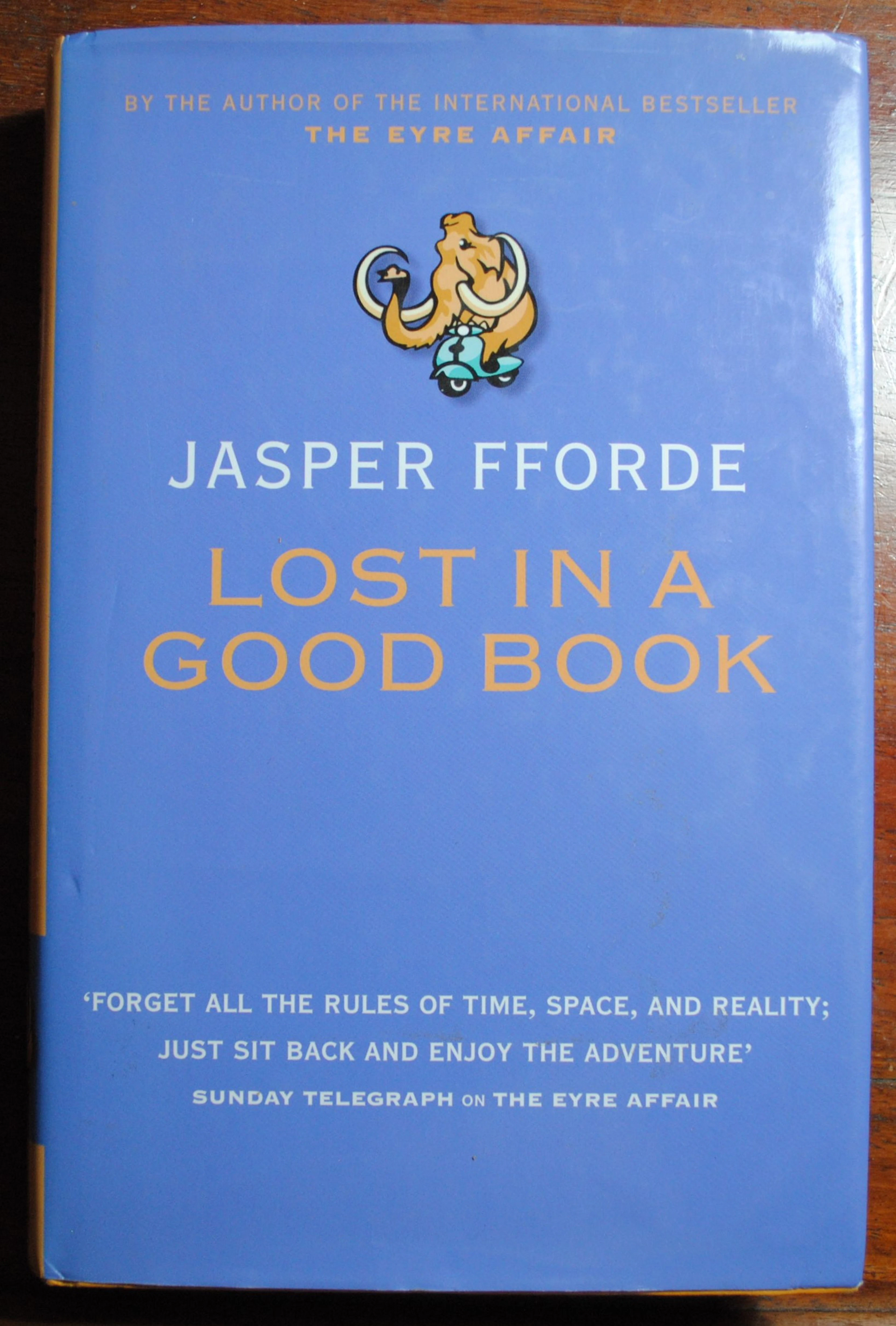 [Signed] [First Edition] LOST IN A GOOD BOOK JASPER...