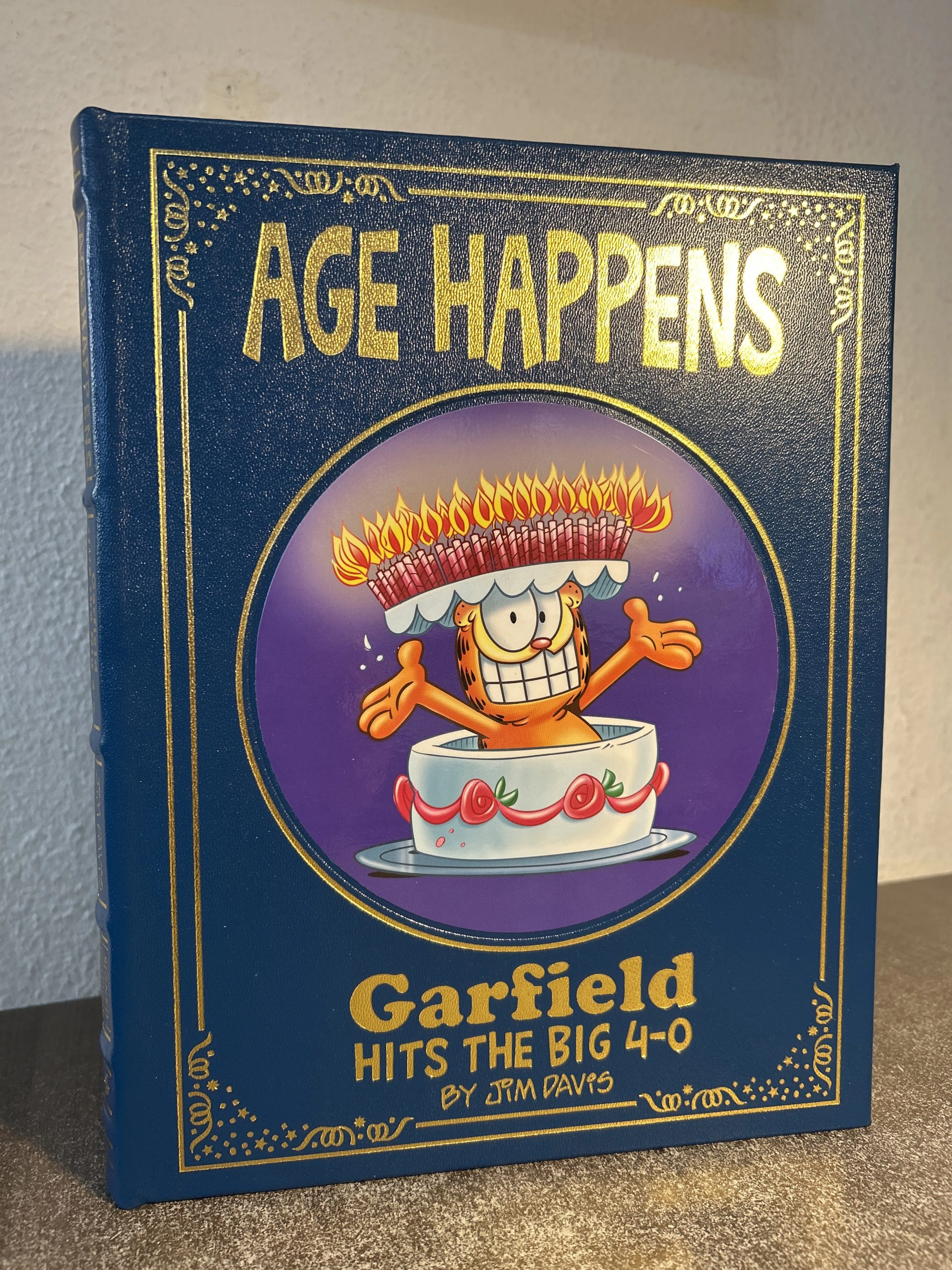 [Signed] Age Happens Garfield Hits the Big 4-0 SIGNED Jim...