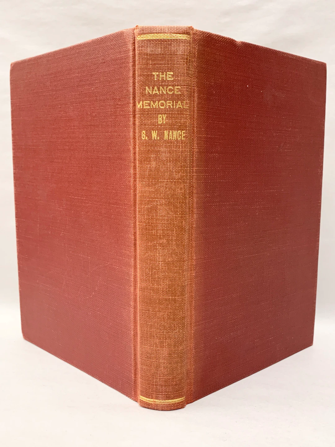 [Signed] [First Edition] The Nance Memorial A History of...