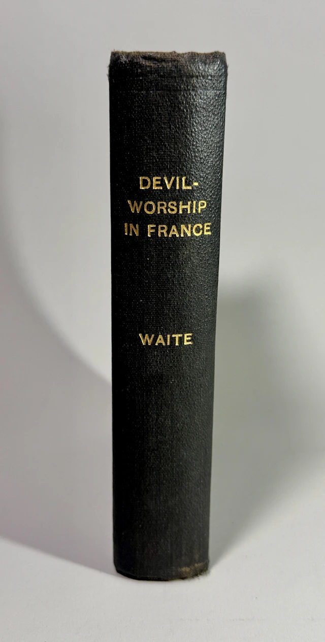 [First Edition] Devil-Worship in France Waite