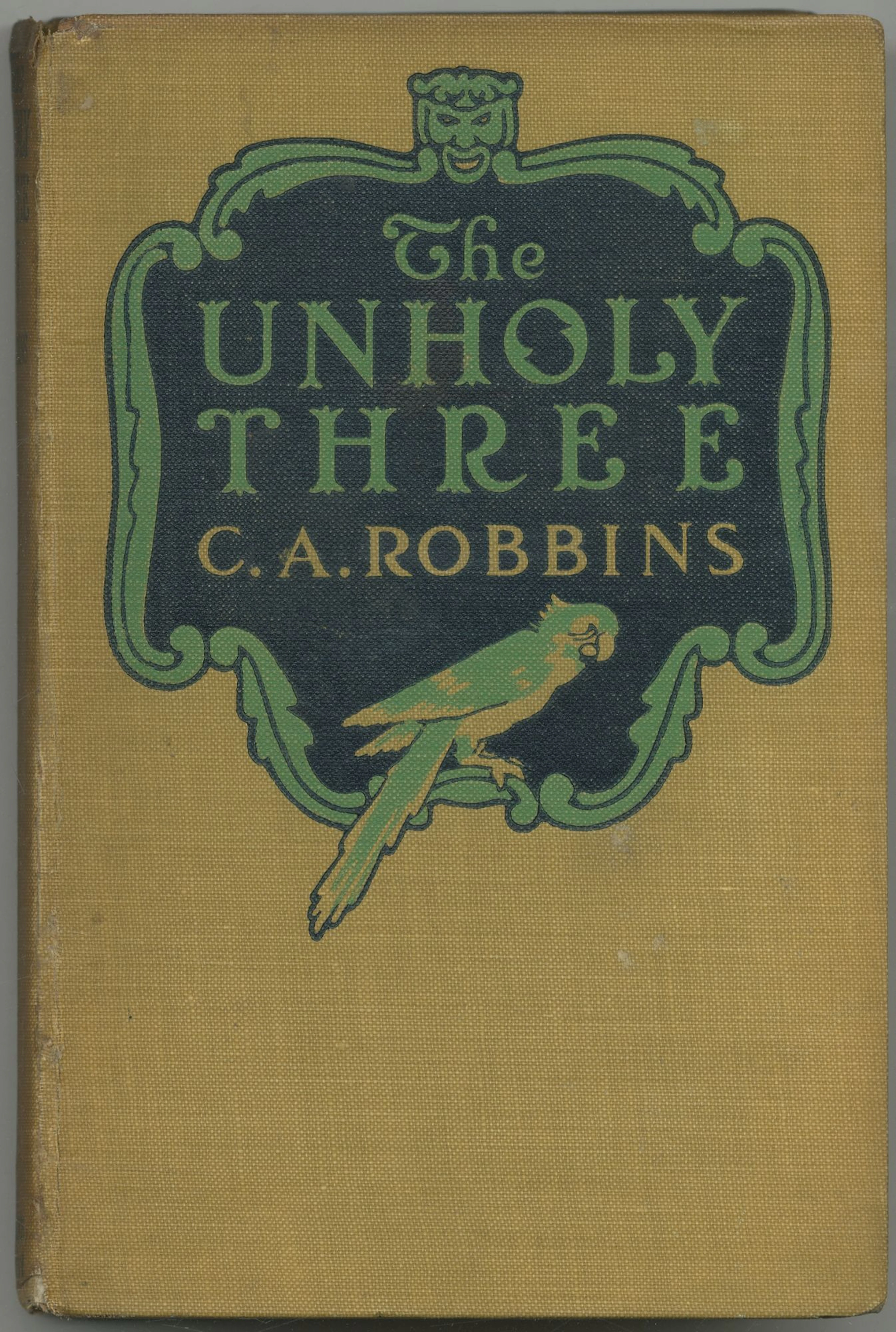 [Signed] [First Edition] The Unholy Three ROBBINS