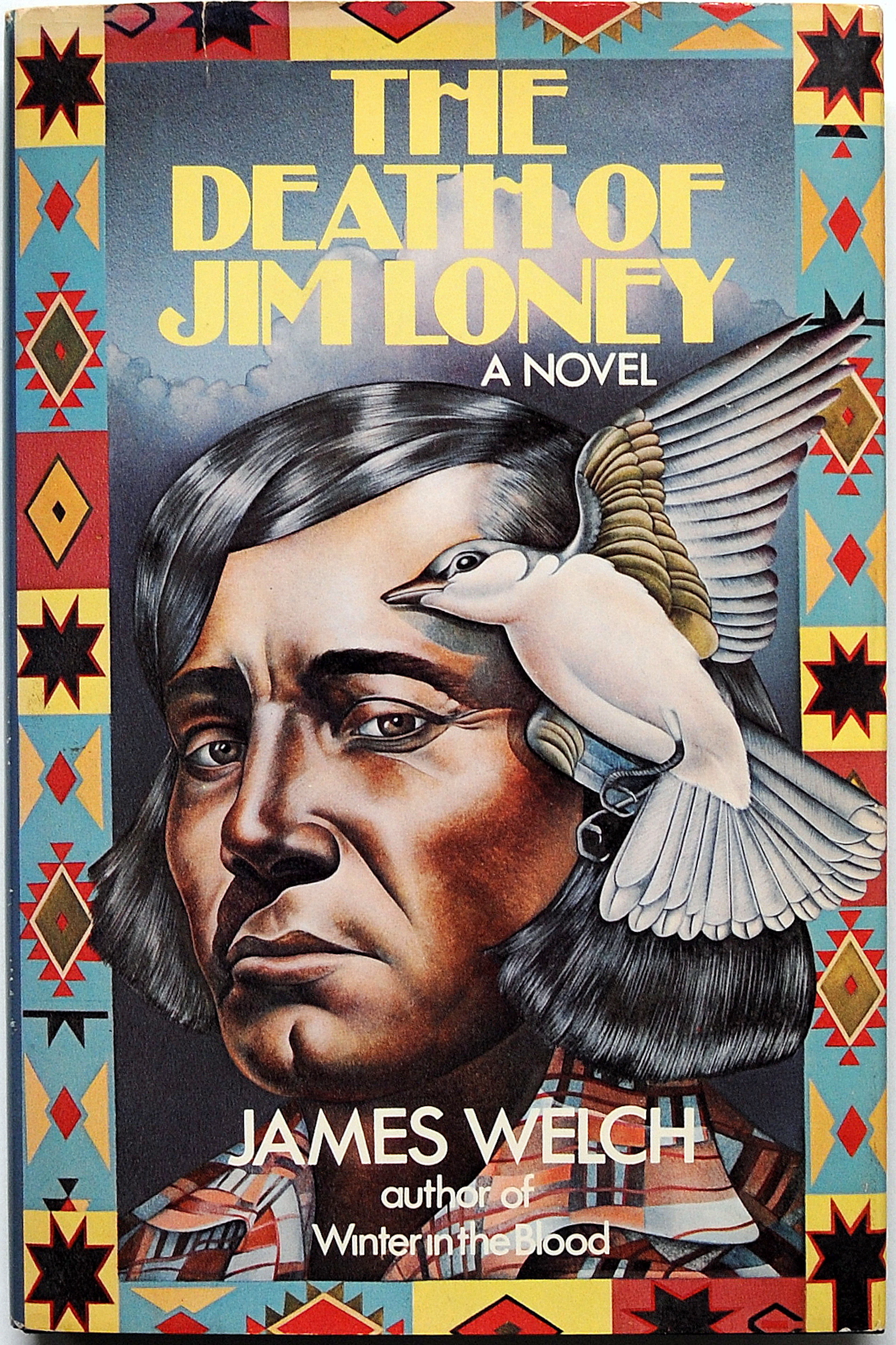 [Signed] [First Edition] The Death of Jim Loney (Inscribed 1st edition) Welch
