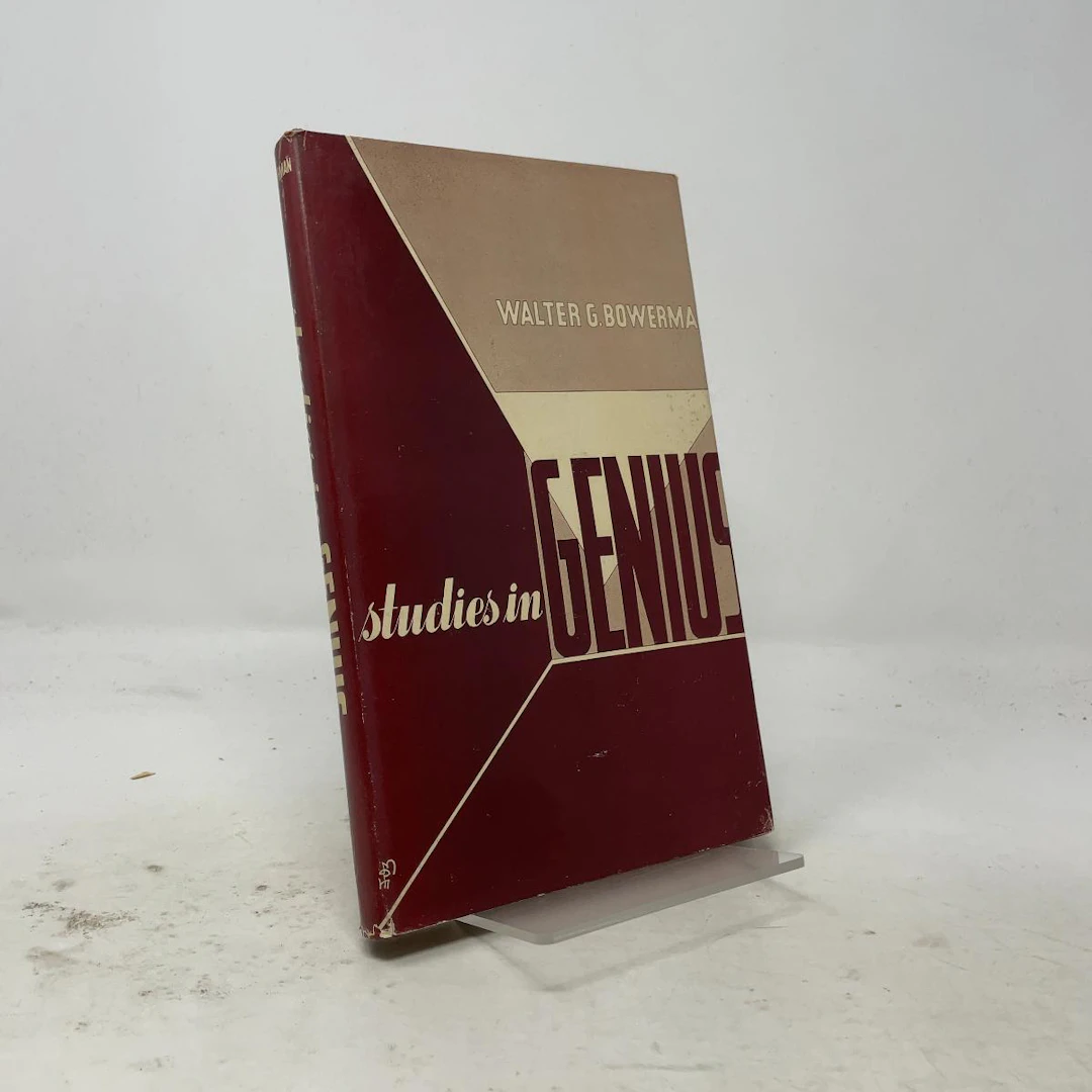 [First Edition] Studies in Genius Walter G. Bowerman [Used - As new] [Hardcover]