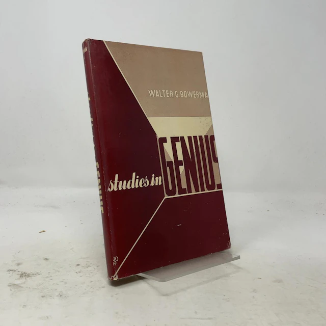 [First Edition] Studies in Genius Walter G. Bowerman [Used - As new] [Hardcover]