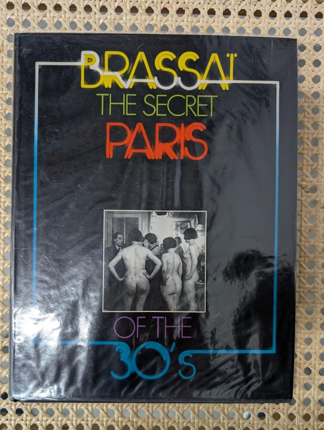 [Signed] [First Edition] The Secret Paris of the 30s...