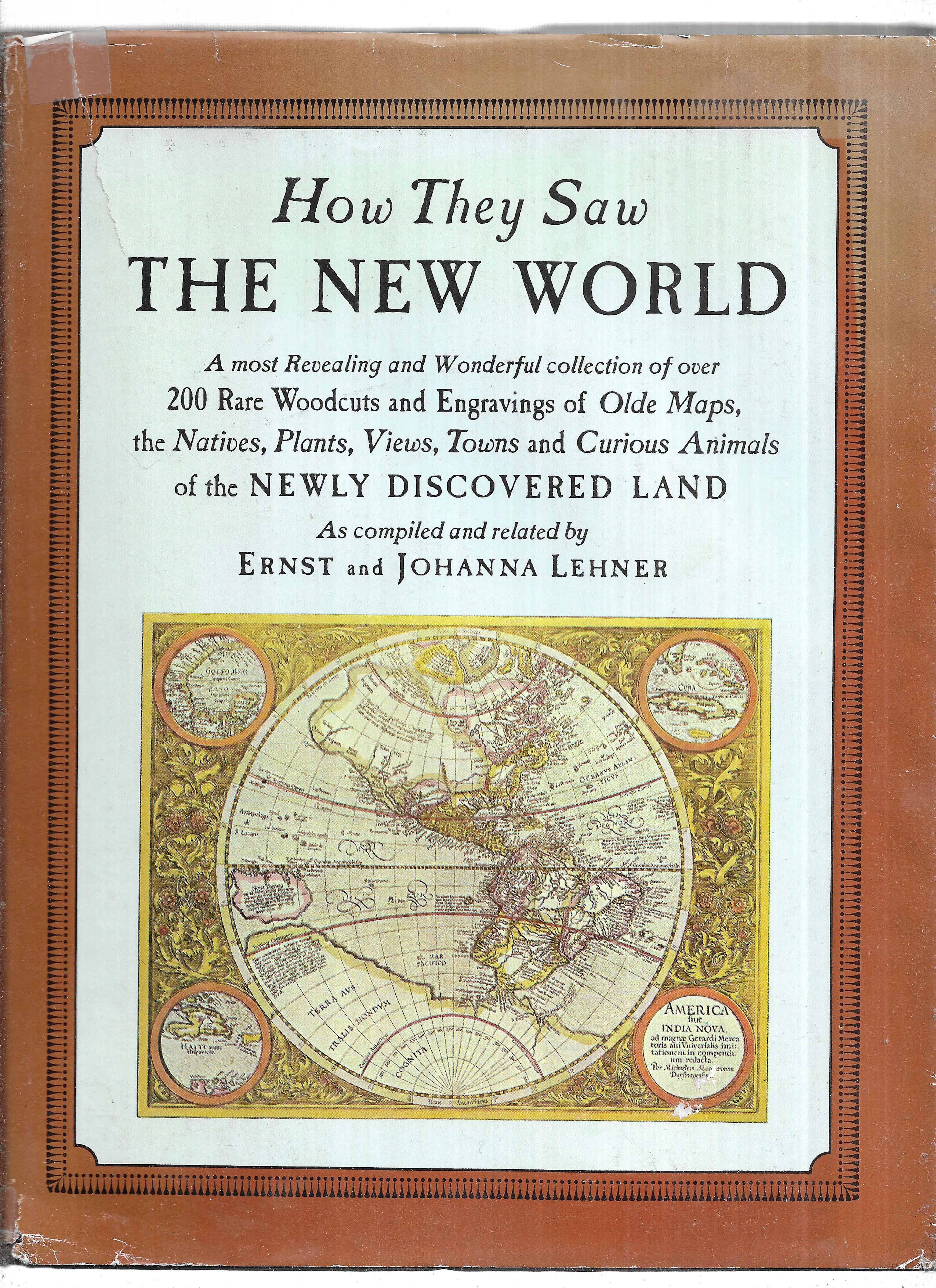 [First Edition] HOW THEY SAW THE NEW WORLD: A most...