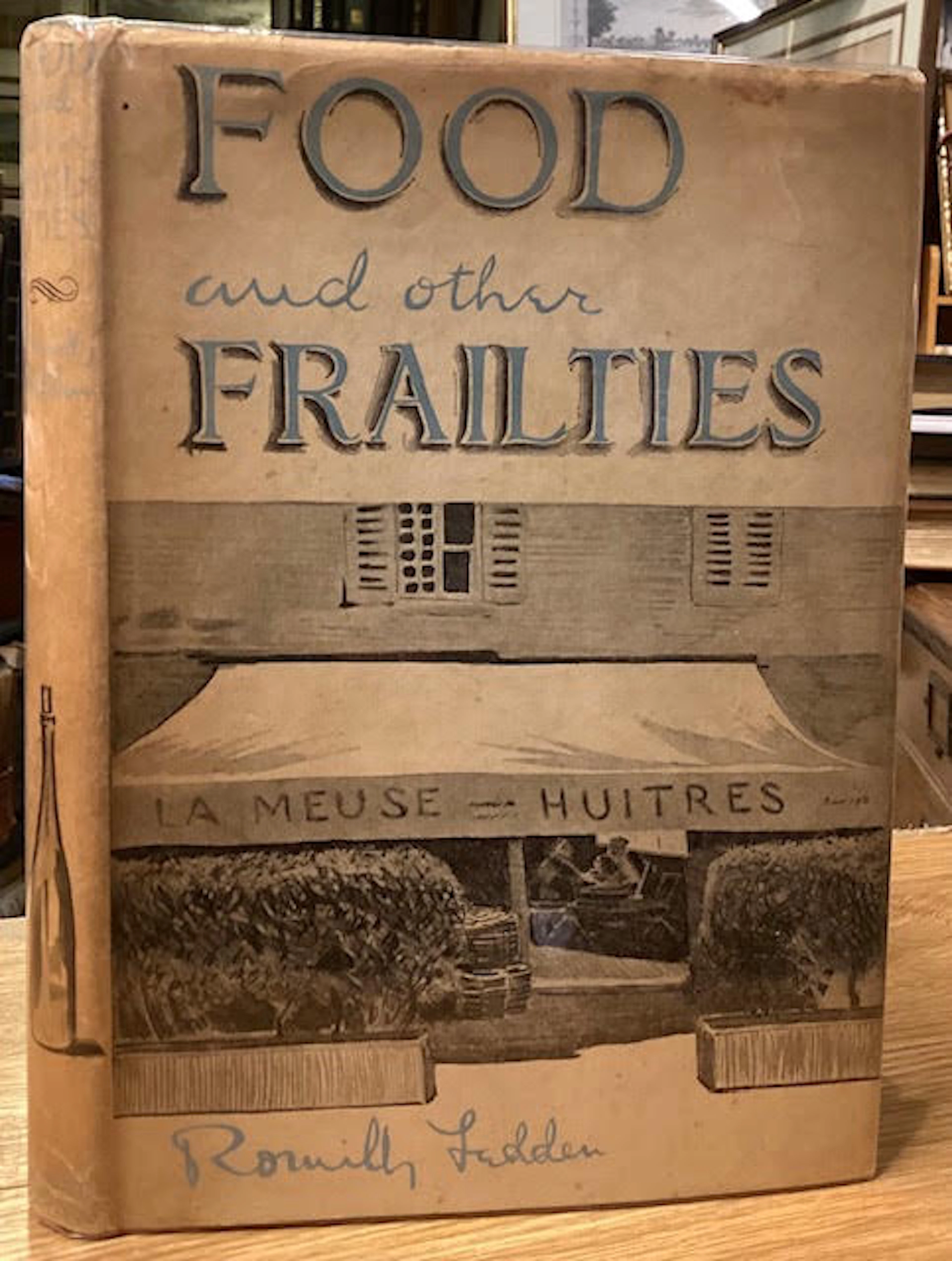 [First Edition] Food and Other Frailties Fedden