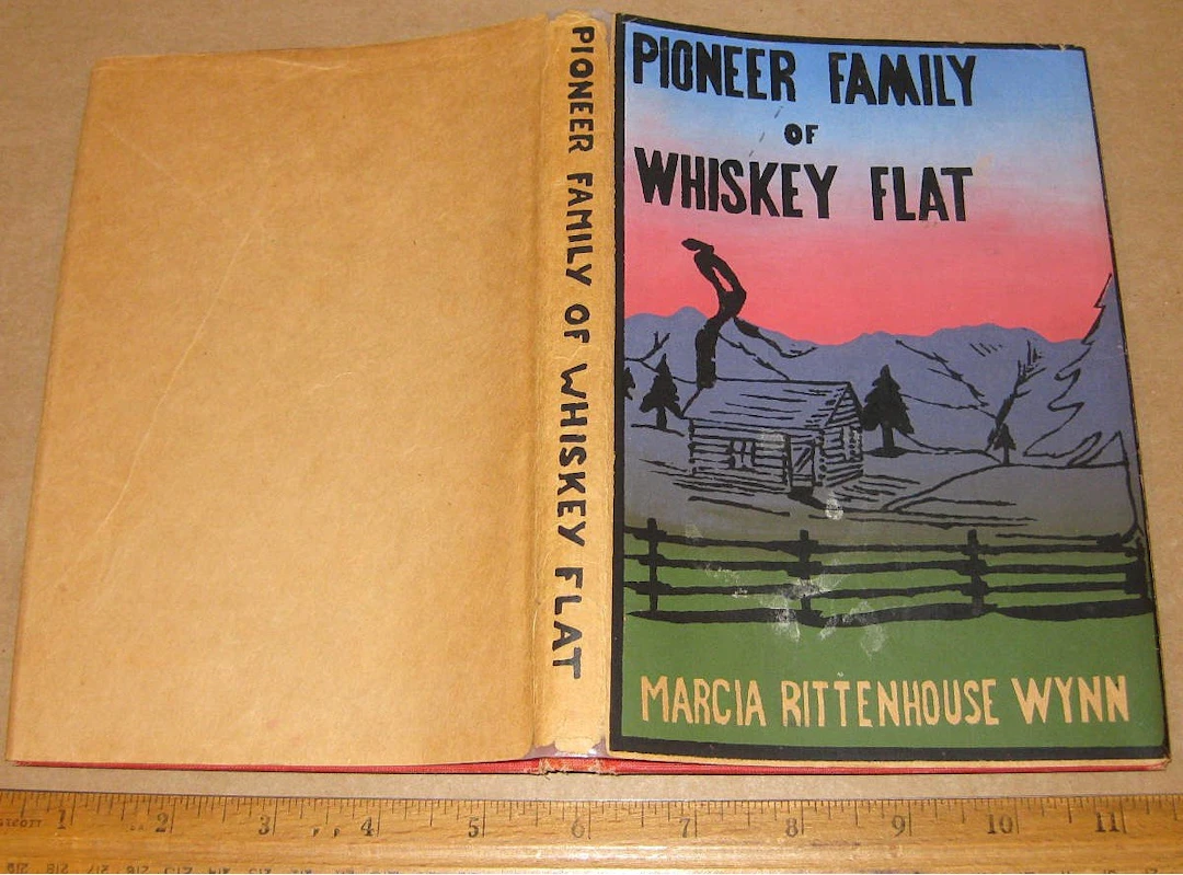 [First Edition] PIONEER FAMILY OF WHISKEY FLAT Wynn