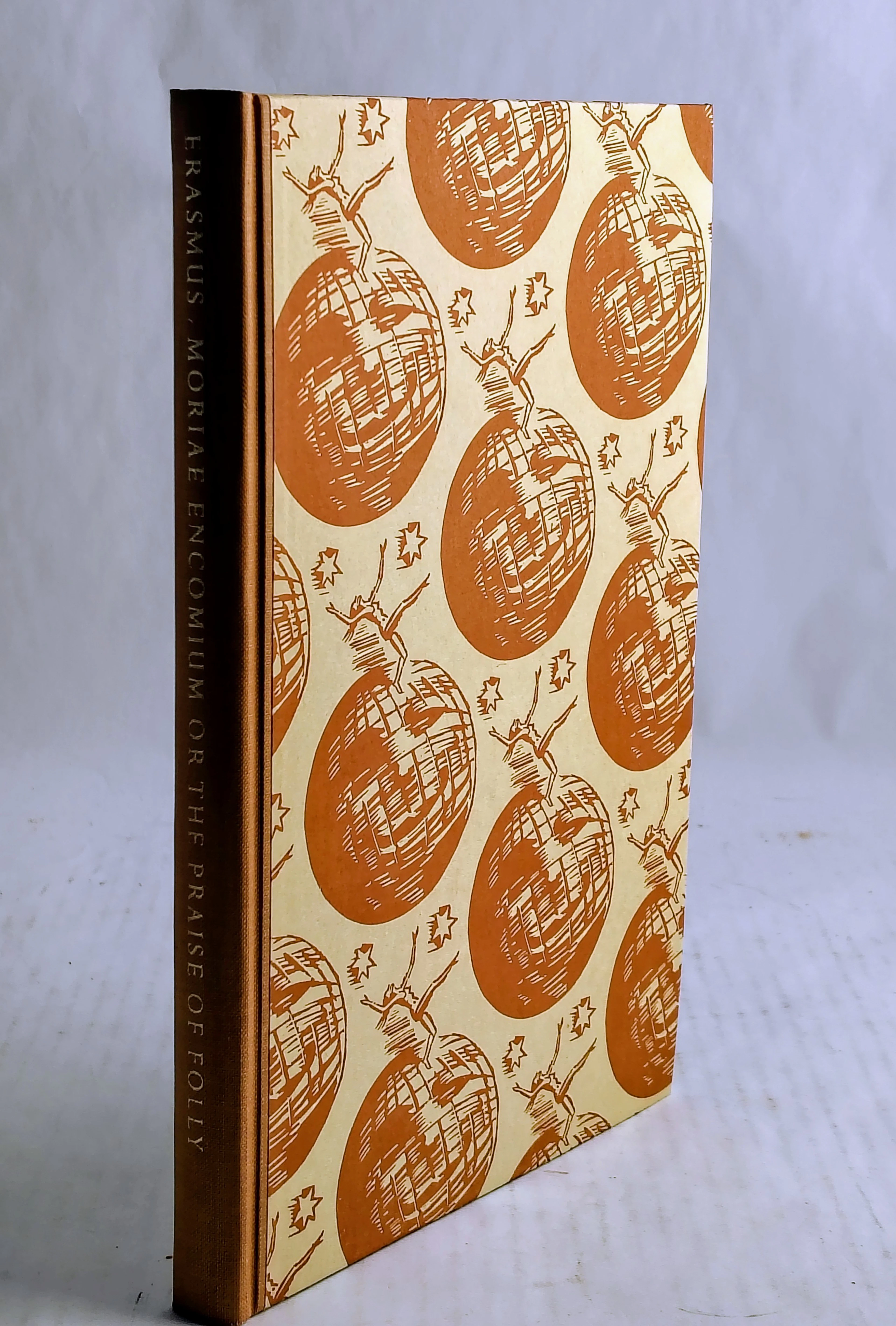 [First Edition] The Praise of Folly Desiderius Erasmus...
