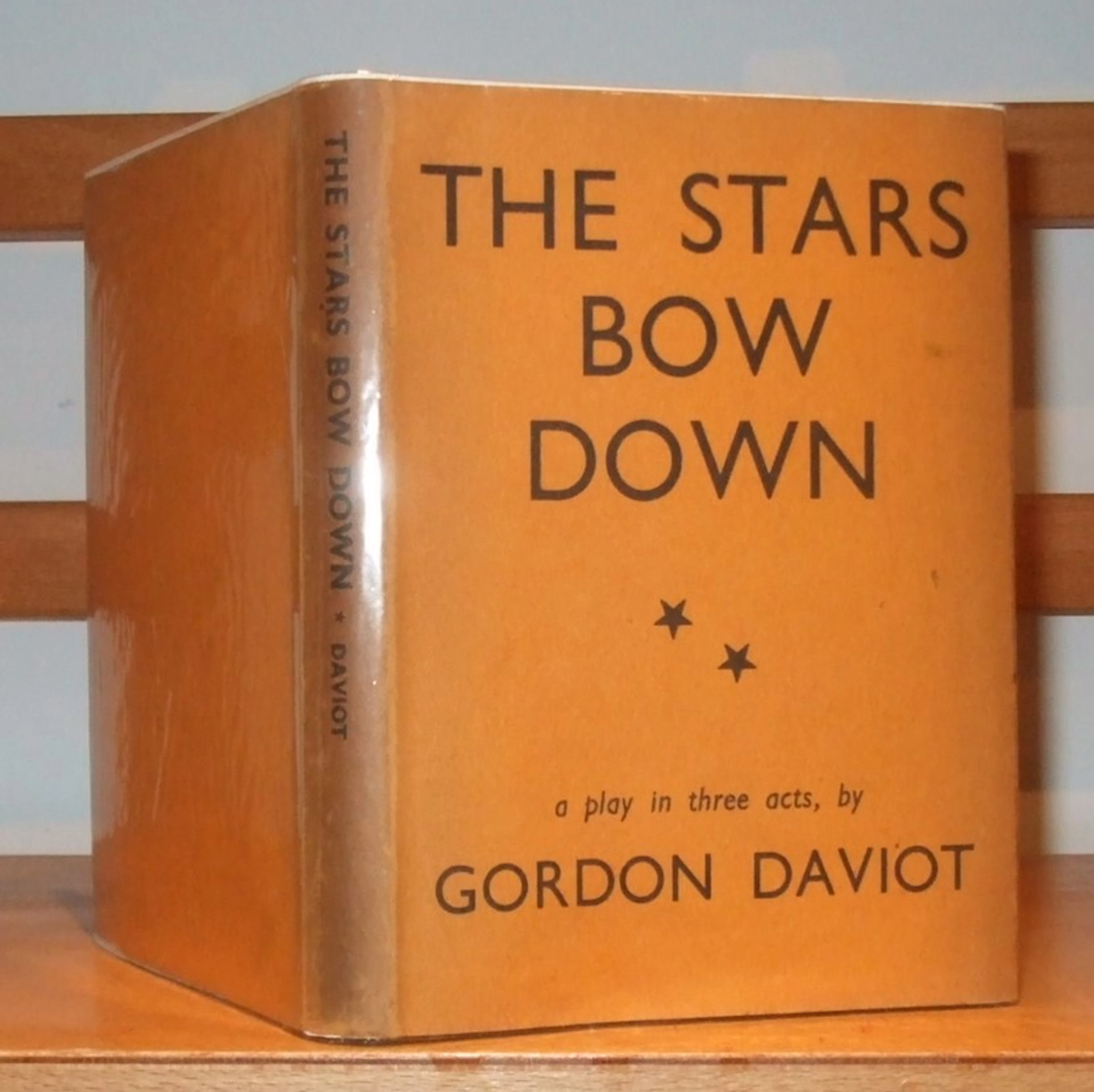 [Signed] [First Edition] The Stars Bow Down a Play in...