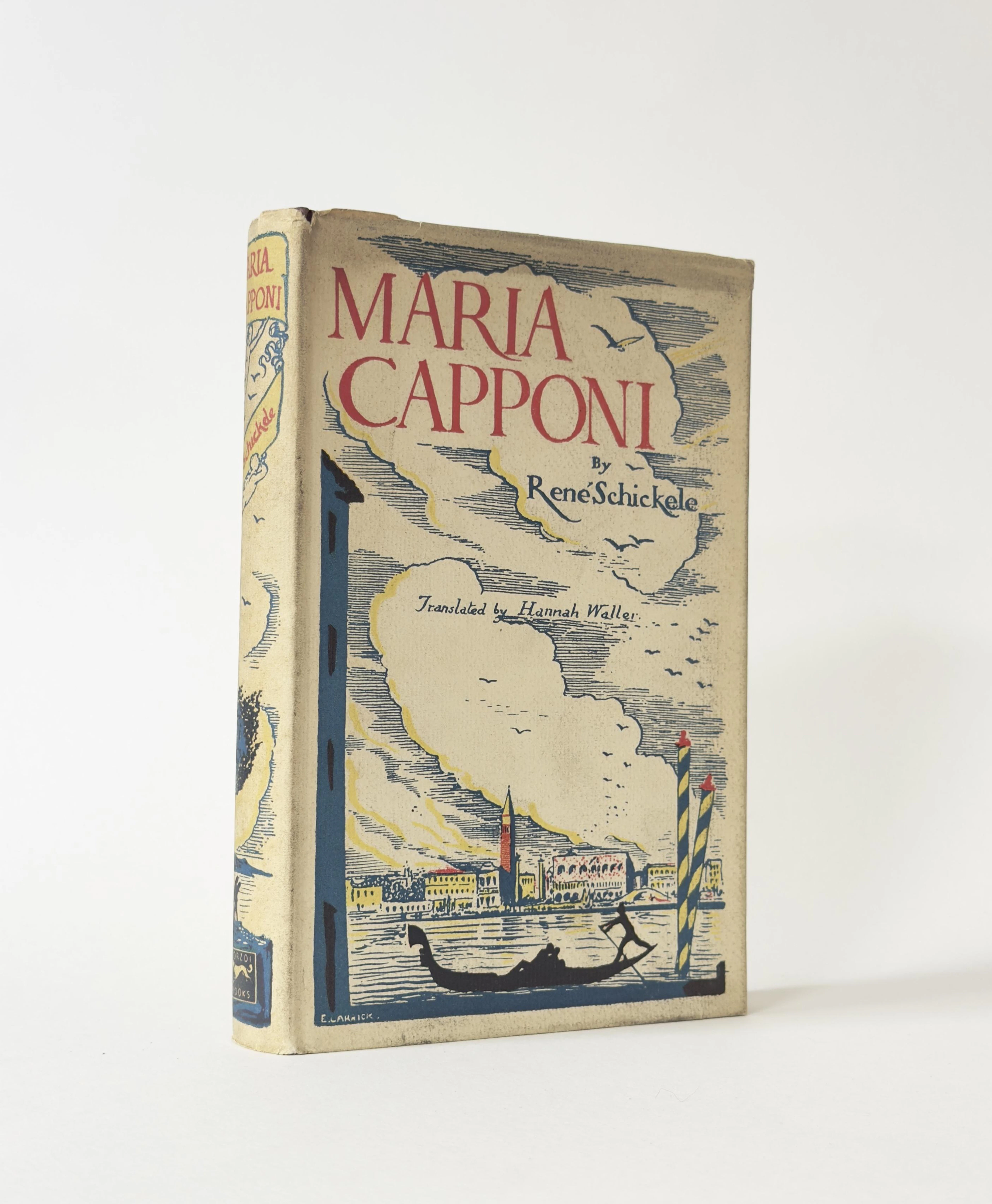 [First Edition] Maria Capponi Rene Schickele [Used - Fine] [Hardcover]