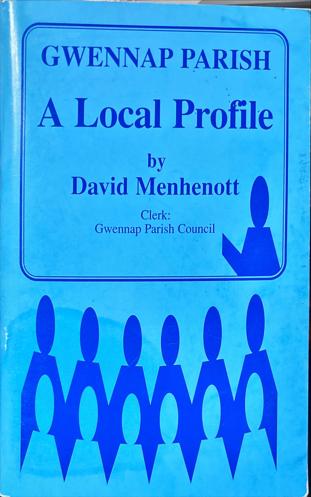 [Signed] [First Edition] Gwennap Parish A Local Profile...