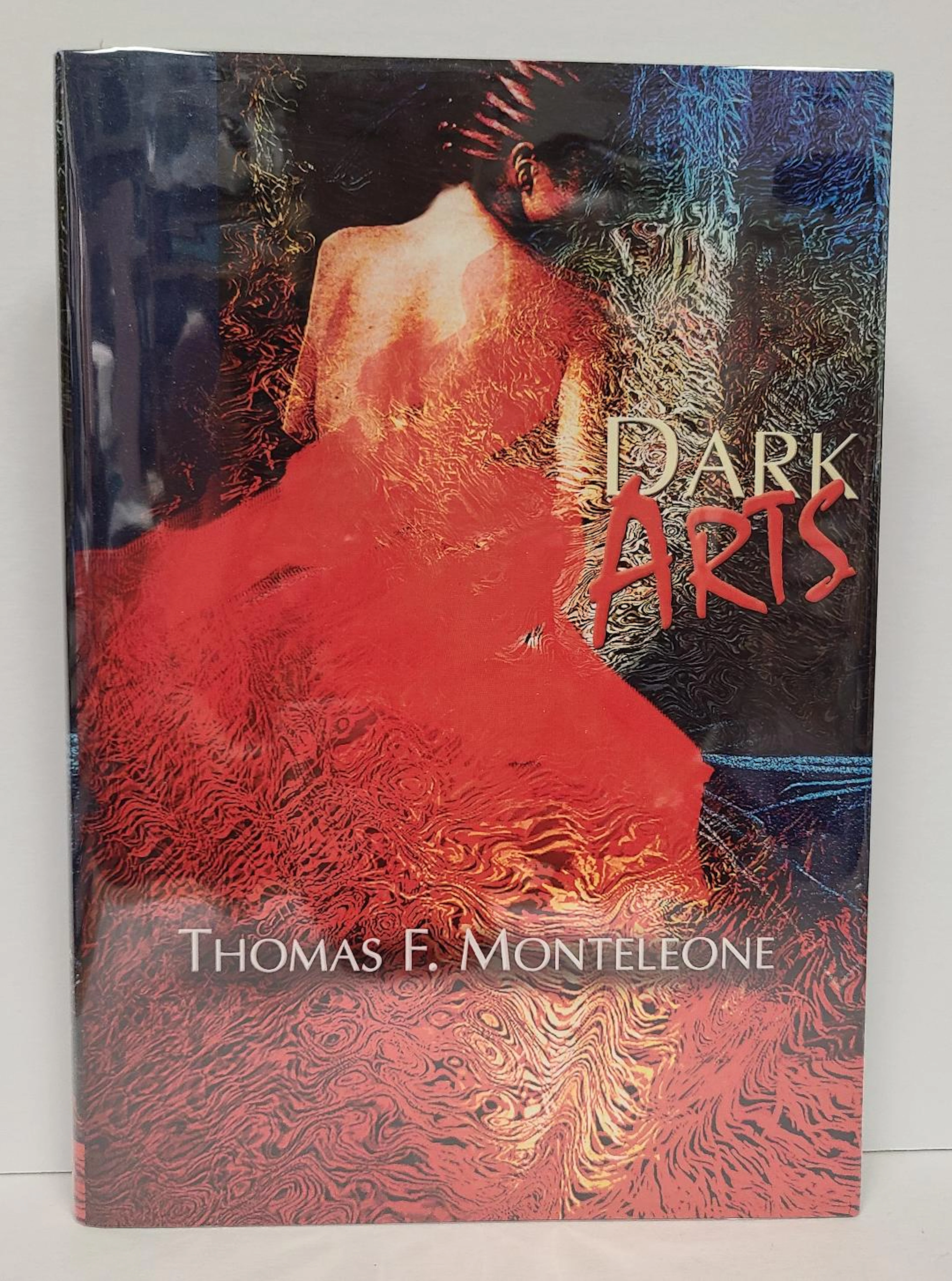 [Signed] [First Edition] Dark Arts Thomas F Monteleone [Used - Fine] [Hardcover]