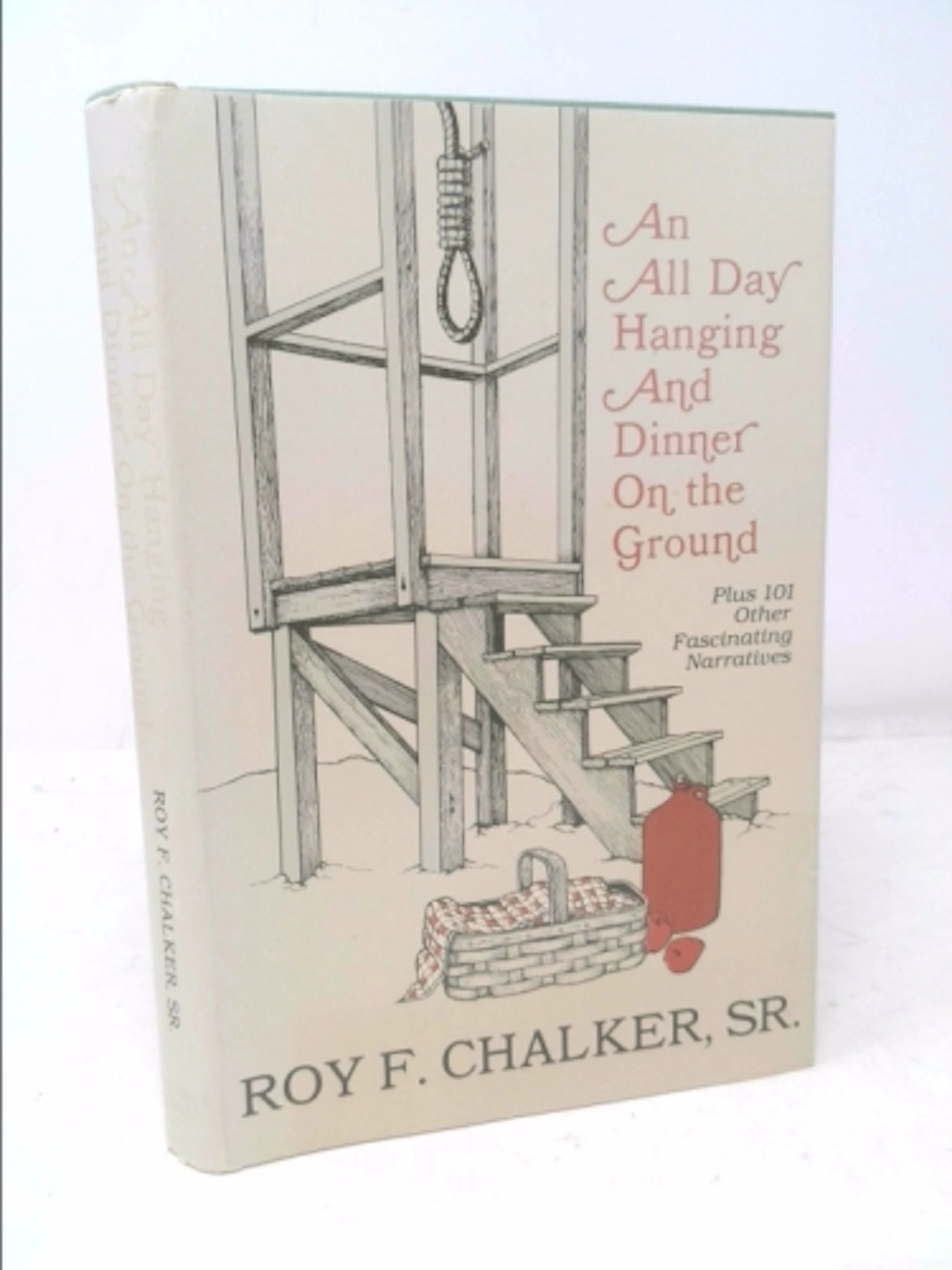 [Signed] [First Edition] AN ALL DAY HANGING AND DINNER ON...