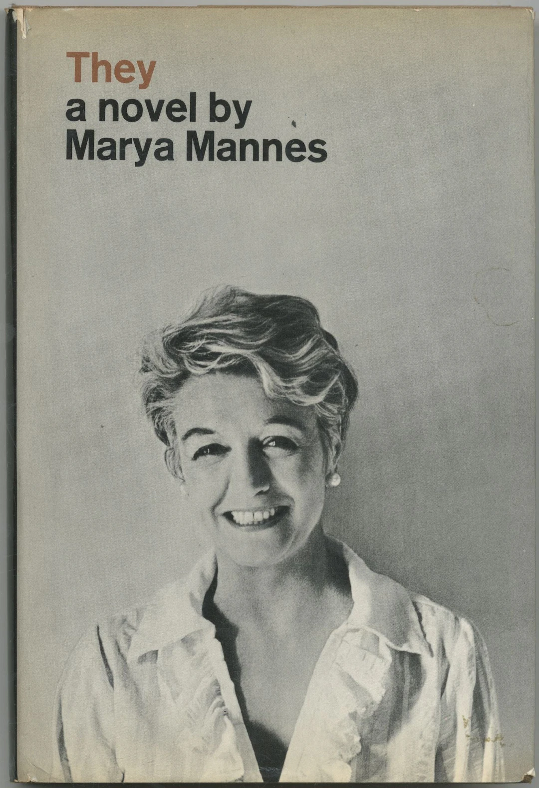 [Signed] [First Edition] They MANNES, Marya [Used - Fine] [Hardcover]