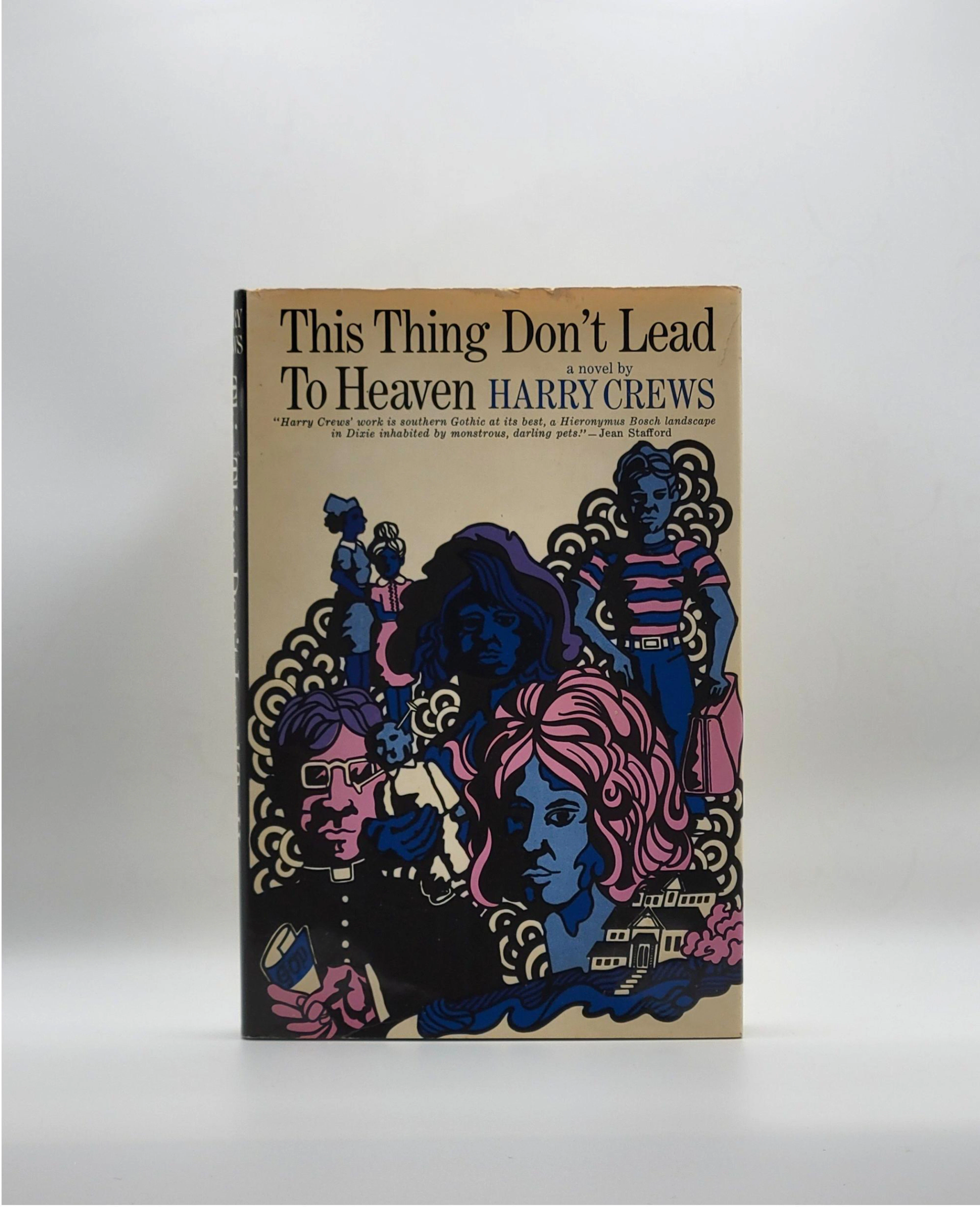 [Signed] [First Edition] This Thing Don't Lead to Heaven Crews