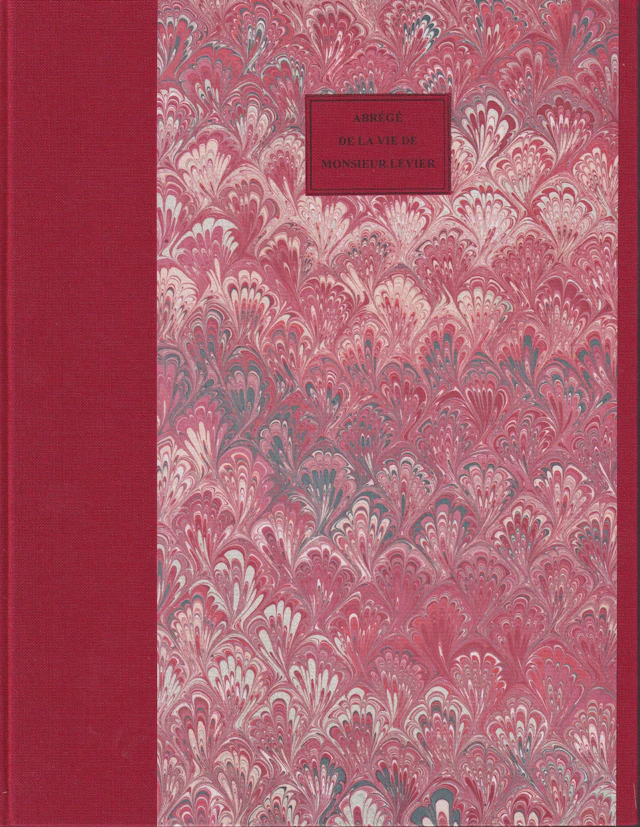 [First Edition] Abregé de la vie de Monsieur Levier