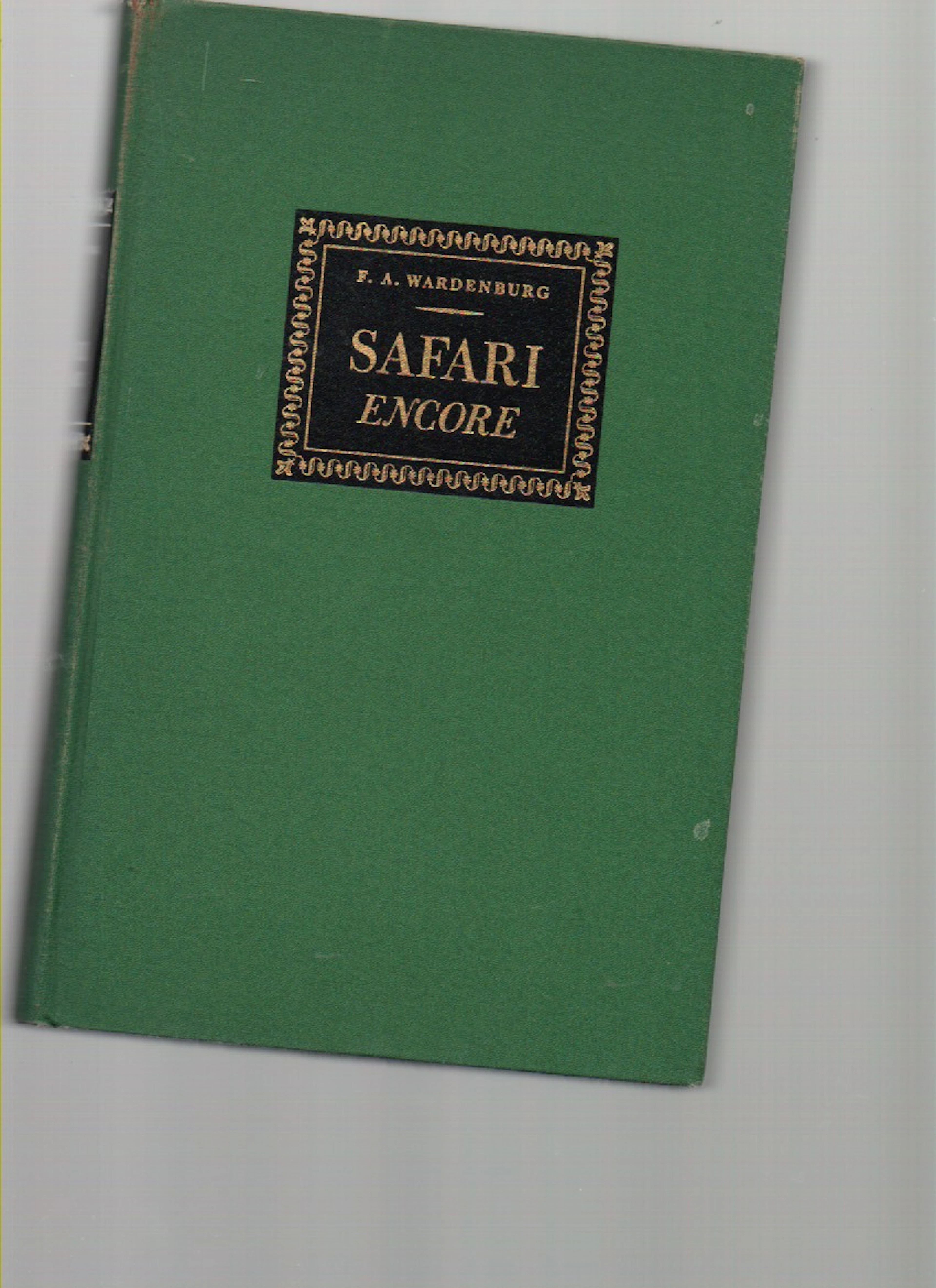 [Signed] [First Edition] Safari Encore Wardenburg