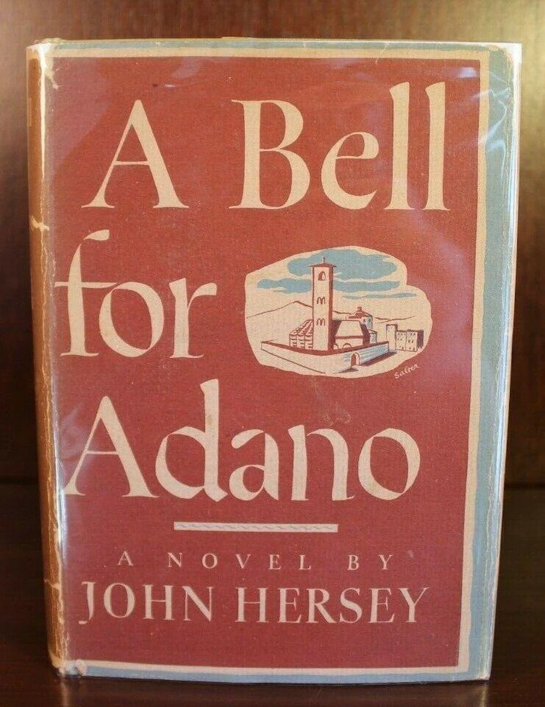 [Signed] [First Edition] A Bell For Adano SIGNED John...