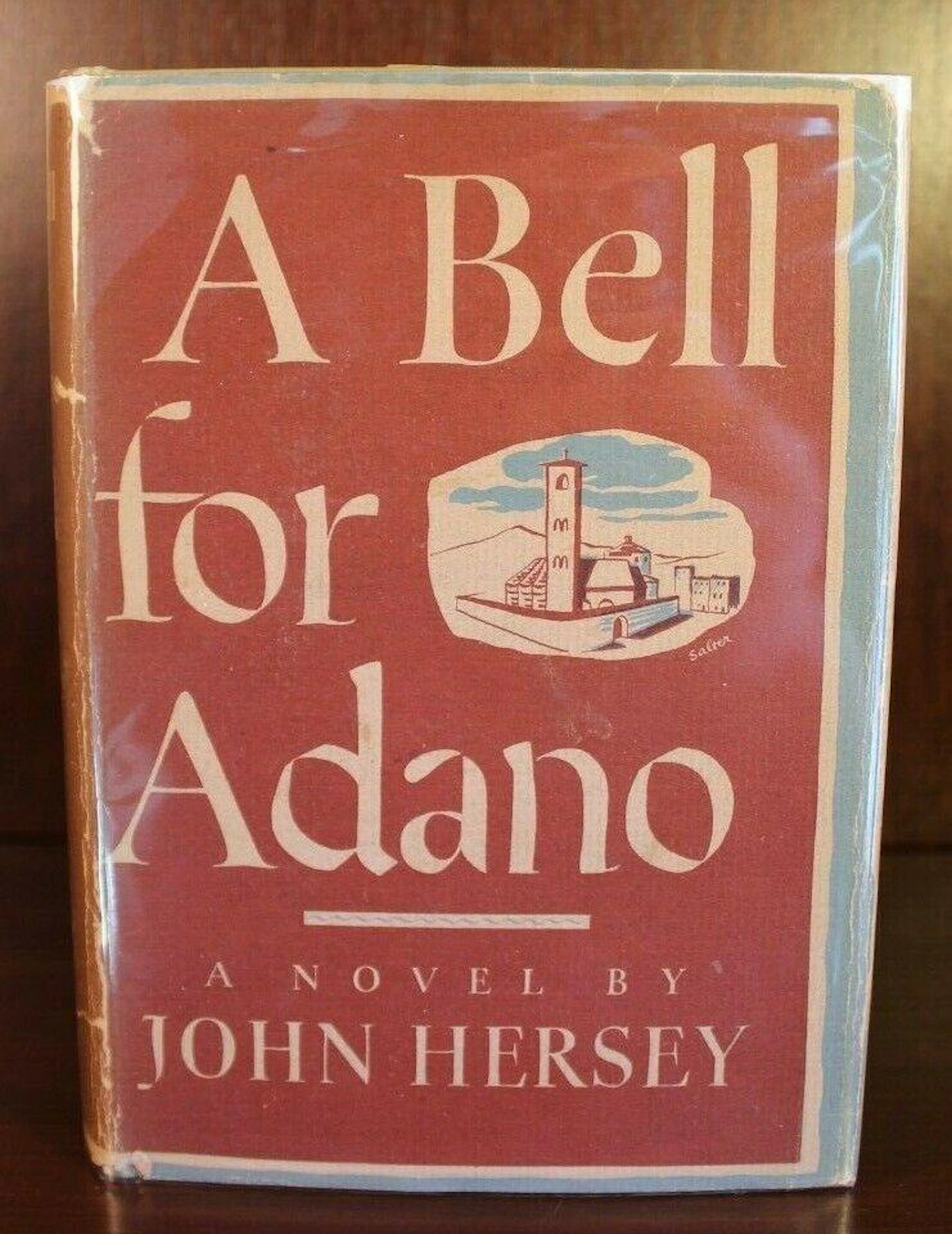 [Signed] [First Edition] A Bell For Adano SIGNED John...