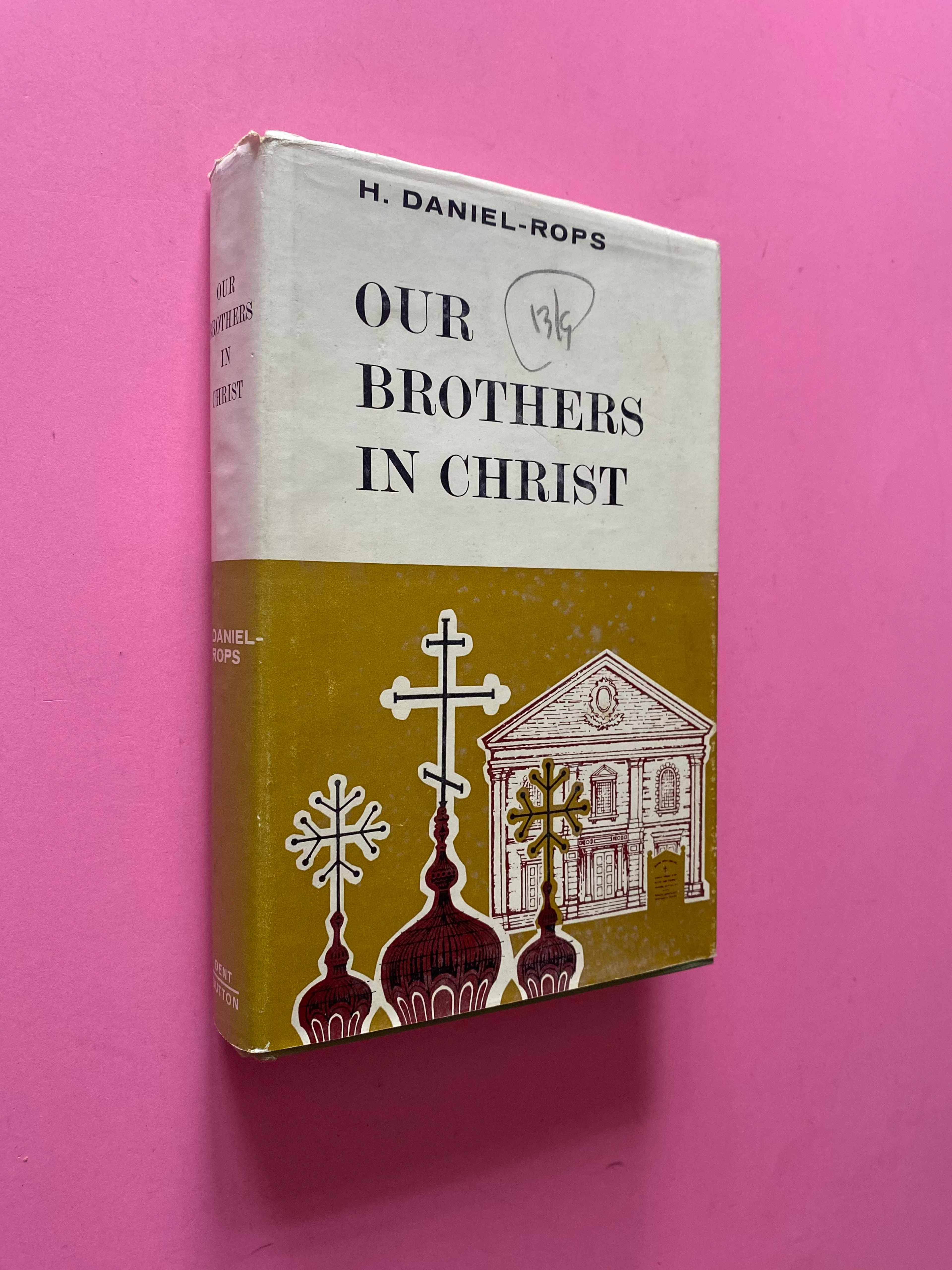 [First Edition] Our Brothers In Christ 1870-1959 H
