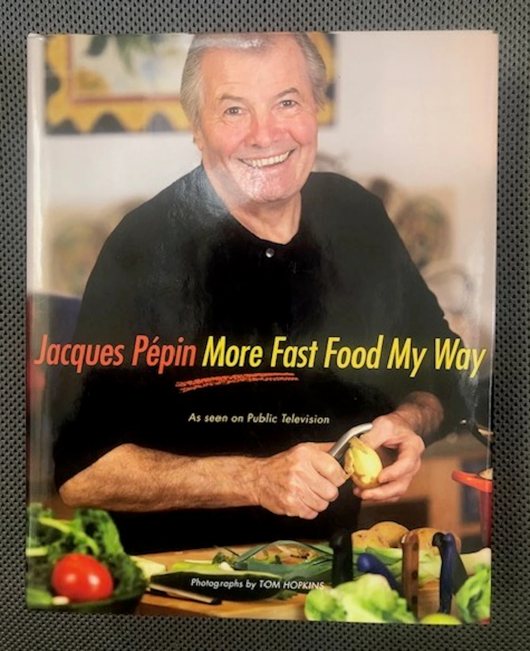 [Signed] [First Edition] More Fast Food My Way (signed) Pepin