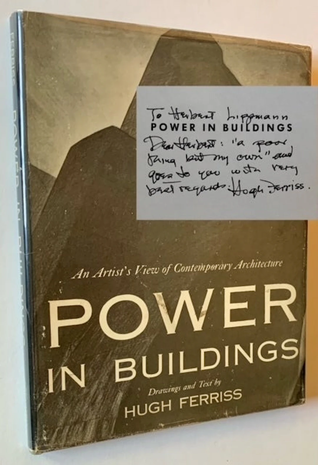 [Signed] [First Edition] Power in Buildings: An Artist's...