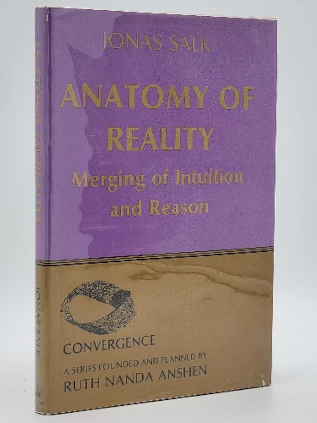 [Signed] [First Edition] Anatomy of Reality: Merging Intuition and Reason Salk