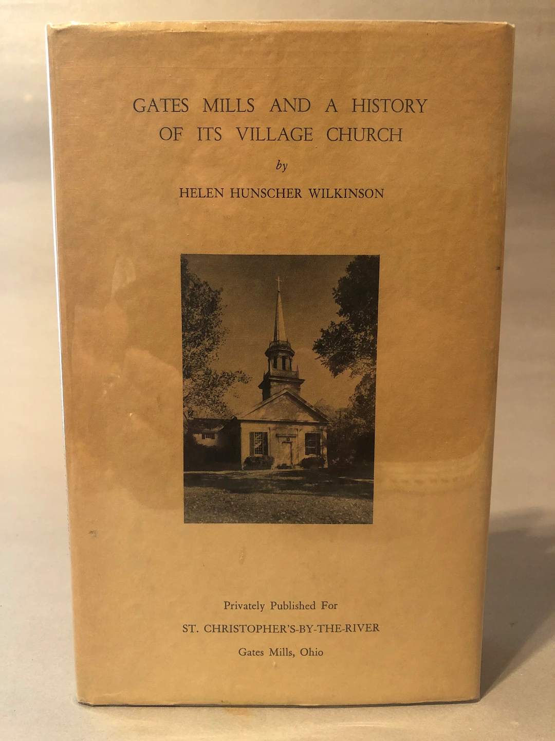 [Signed] [First Edition] Gates Mills and a History of Its...