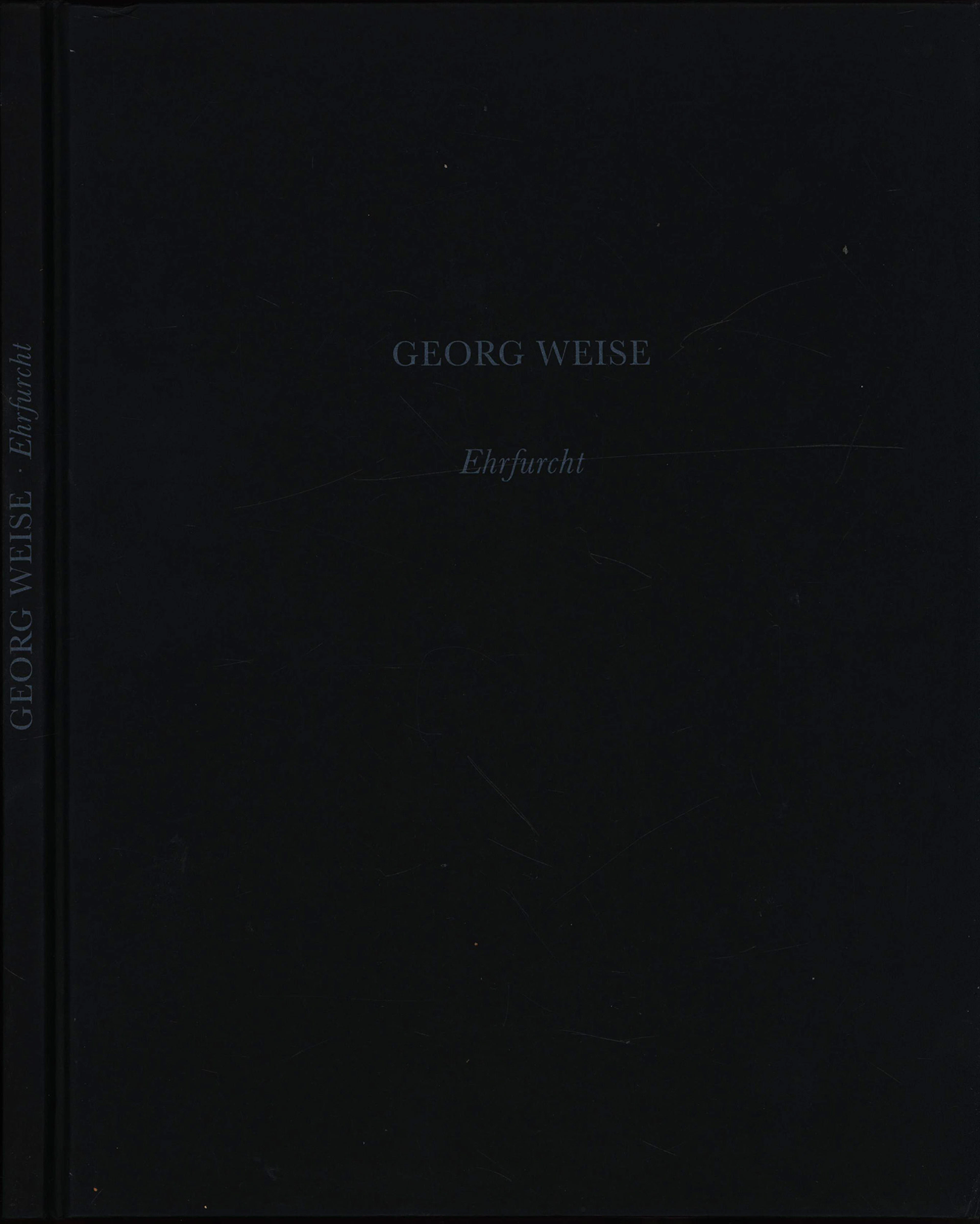 [Signed] [First Edition] Ehrfurcht