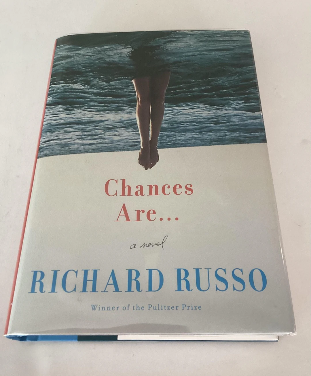 [Signed] [First Edition] Chances Are. Richard Russo [Used - Fine] [Hardcover]