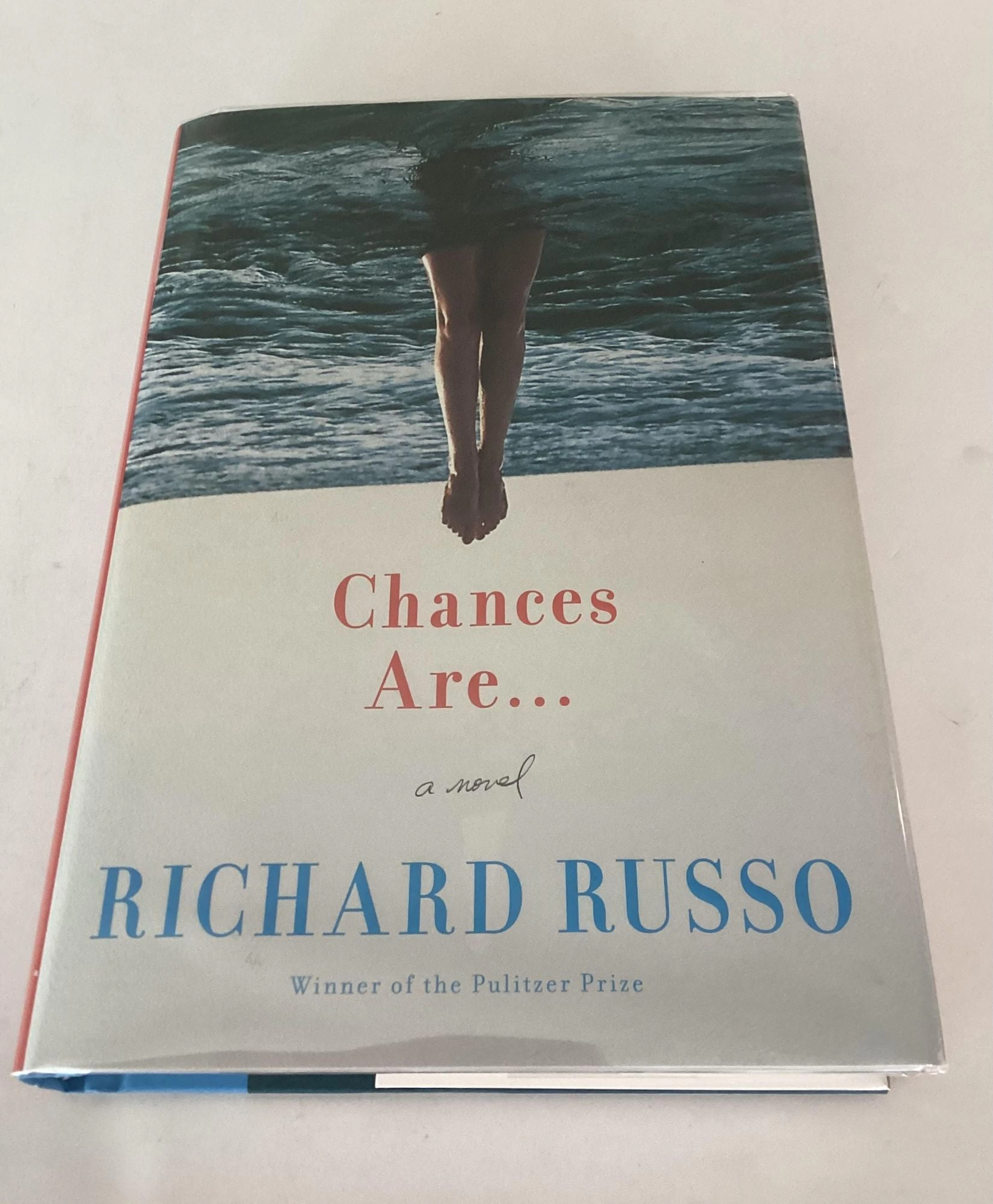 [Signed] [First Edition] Chances Are. Richard Russo [Used - Fine] [Hardcover]