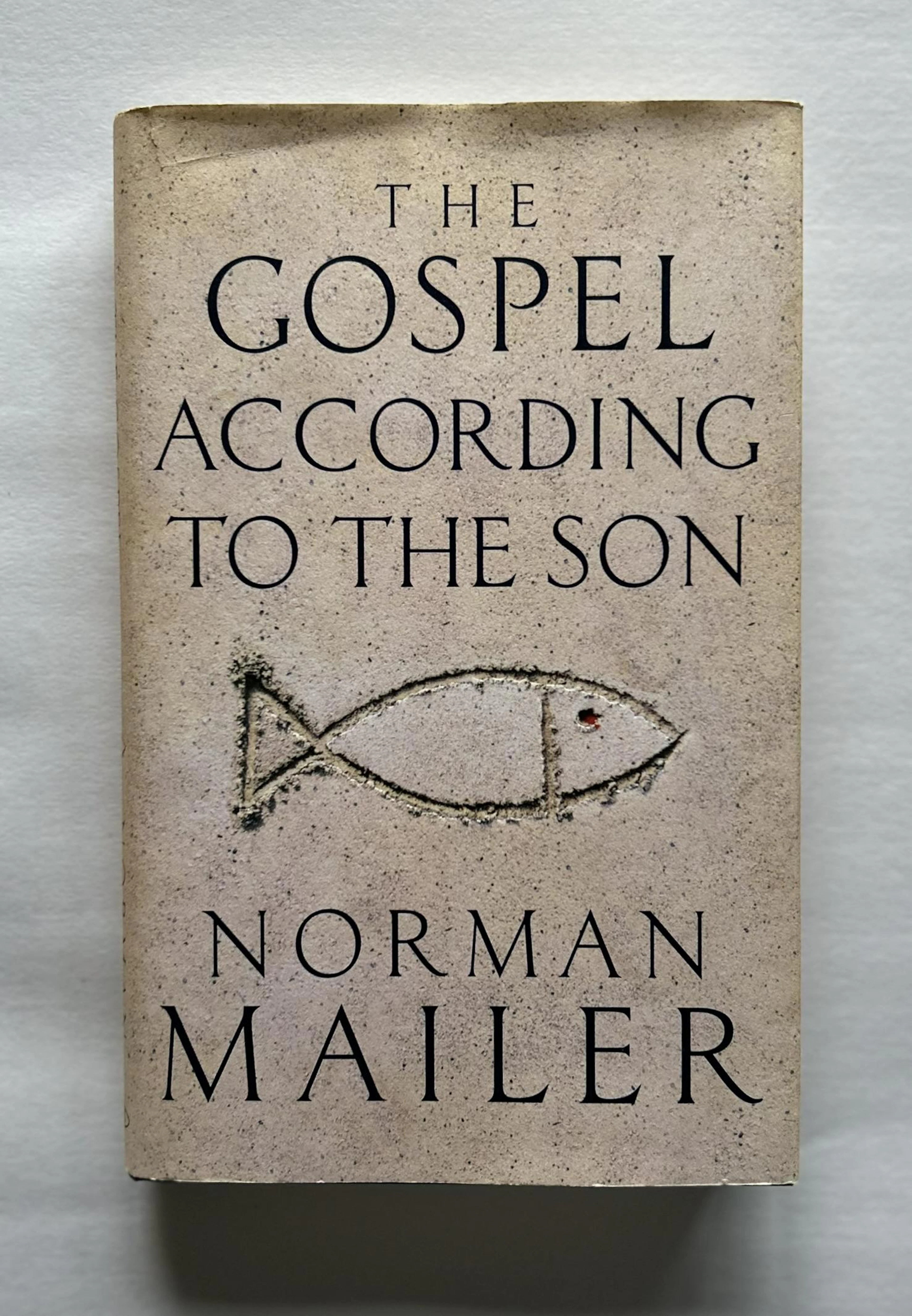 [Signed] [First Edition] The Gospel According to the Son...
