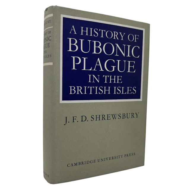 [First Edition] A History of the Bubonic Plague in the British Isles J.F.D