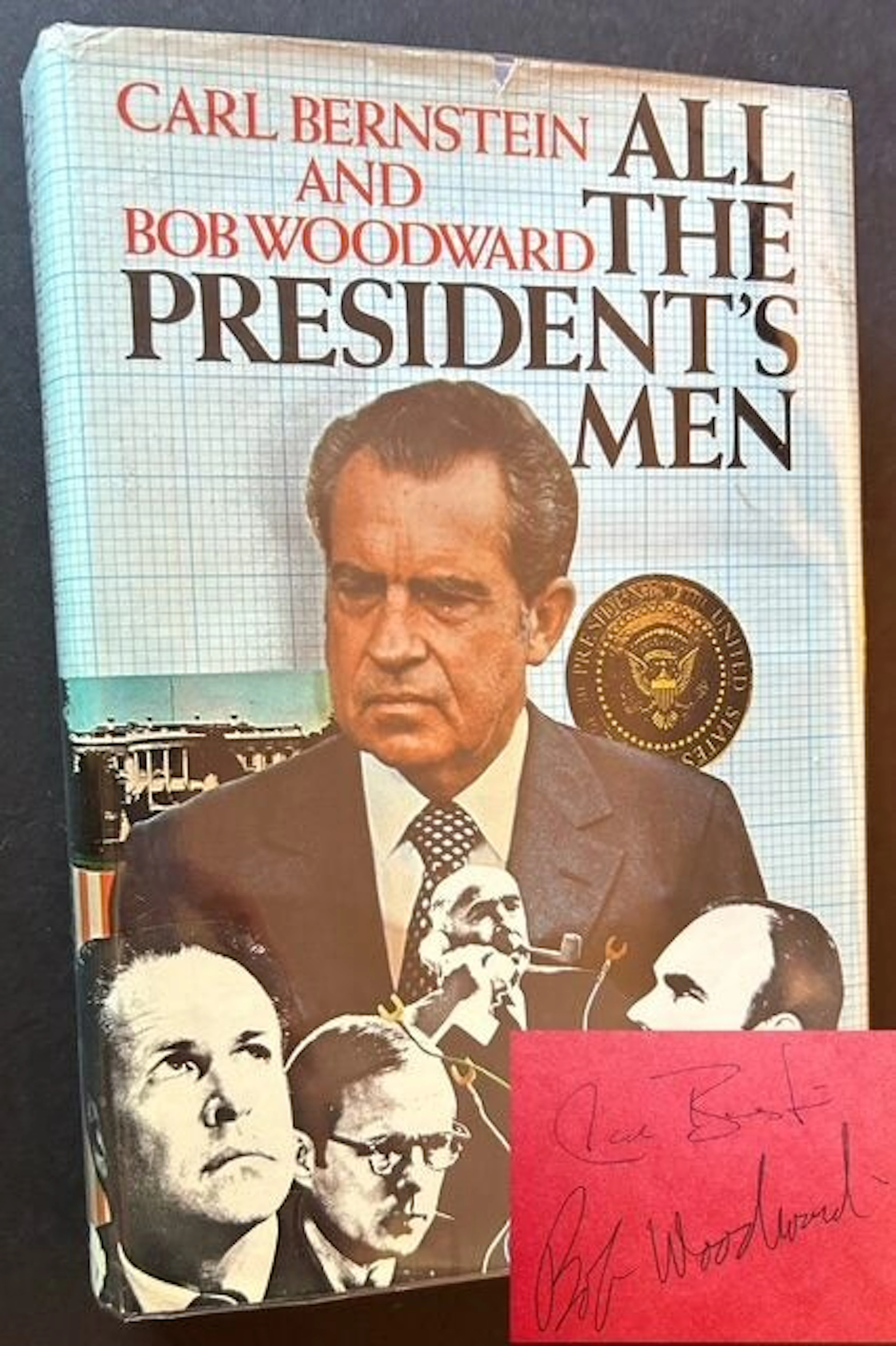 [Signed] All the President's Men Carl Bernstein and Bob...