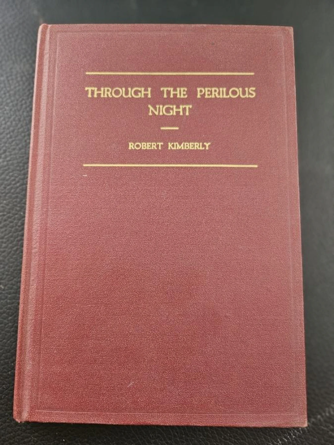 [Signed] [First Edition] Through the Perilous Night...
